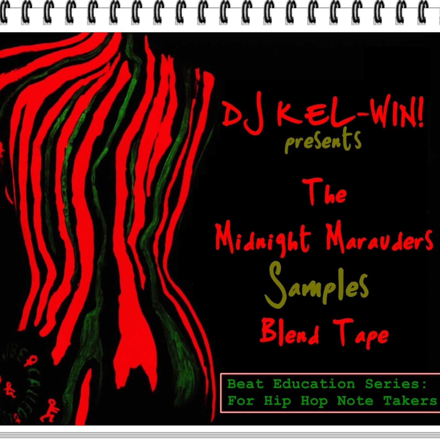 DJ KEL-WIN! Midnight Marauders: The Samples Mixtape (Beat Education Series for Hip Hop Note Takers)