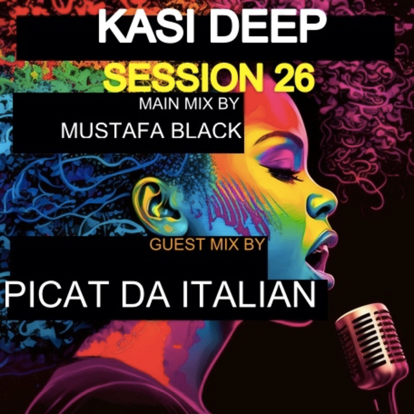 Episode 24: Kasi Deep Resolutions_session26 Main mix by MUSTAFA BLACK