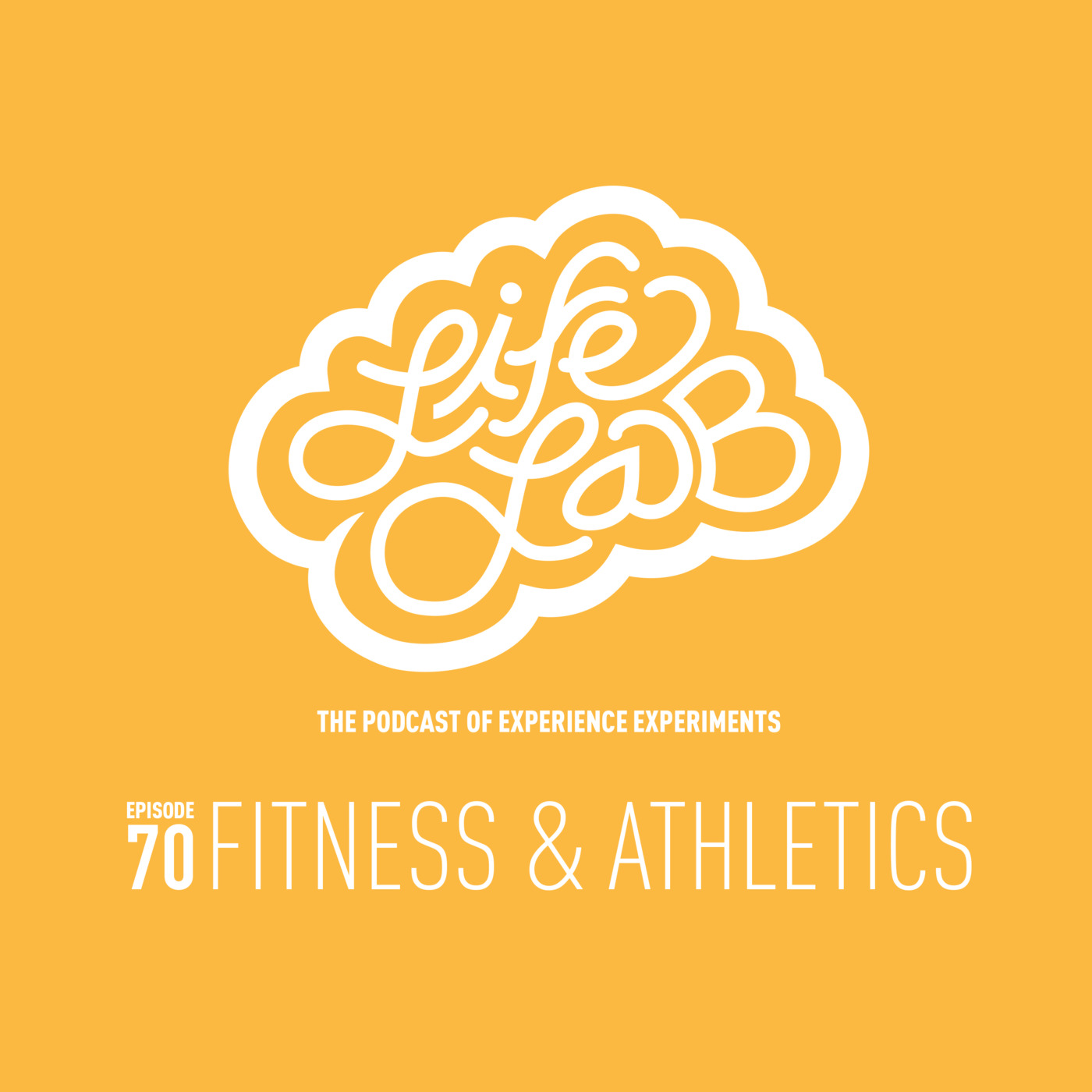 Episode 70: Fitness & Athleticsm