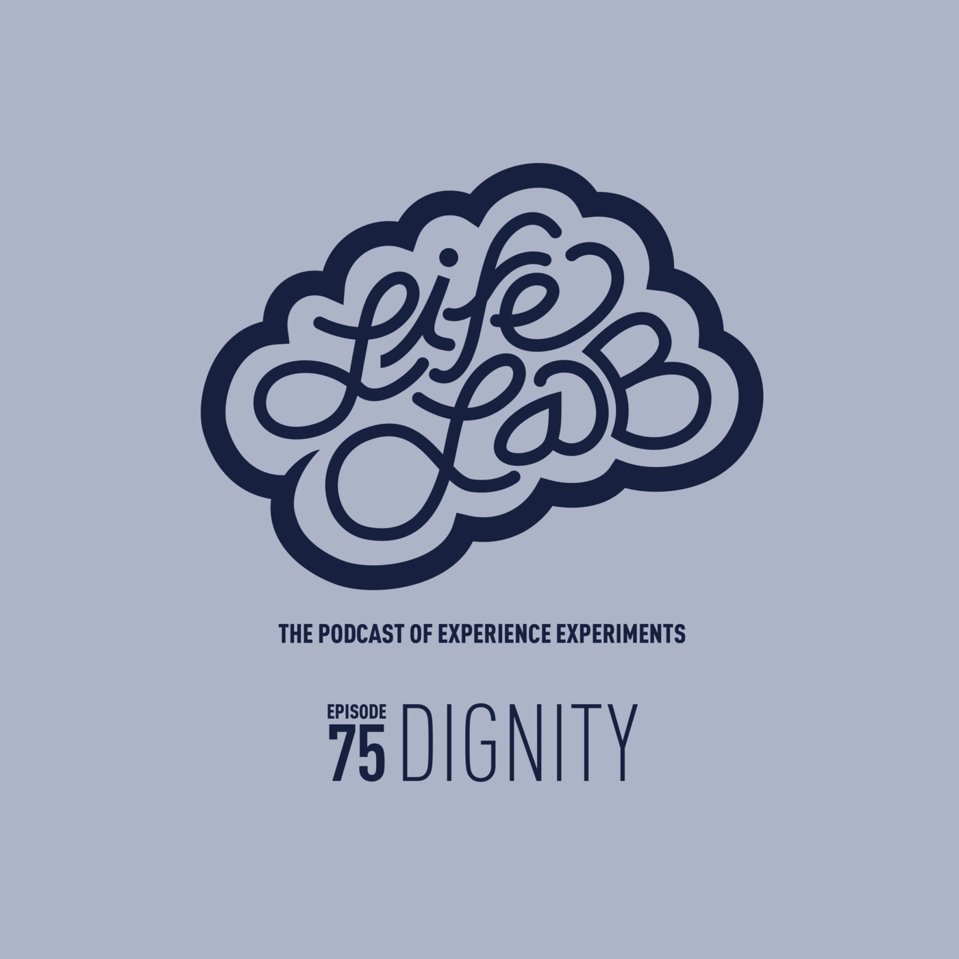 Episode 75: Dignity