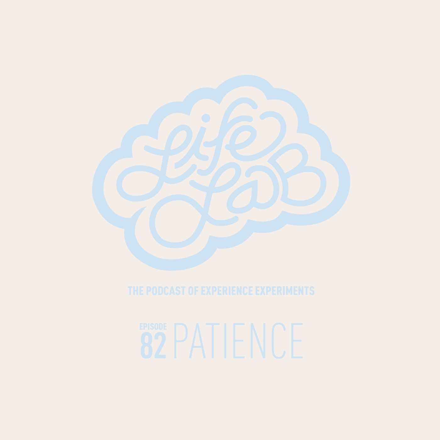 Episode 82: Patience
