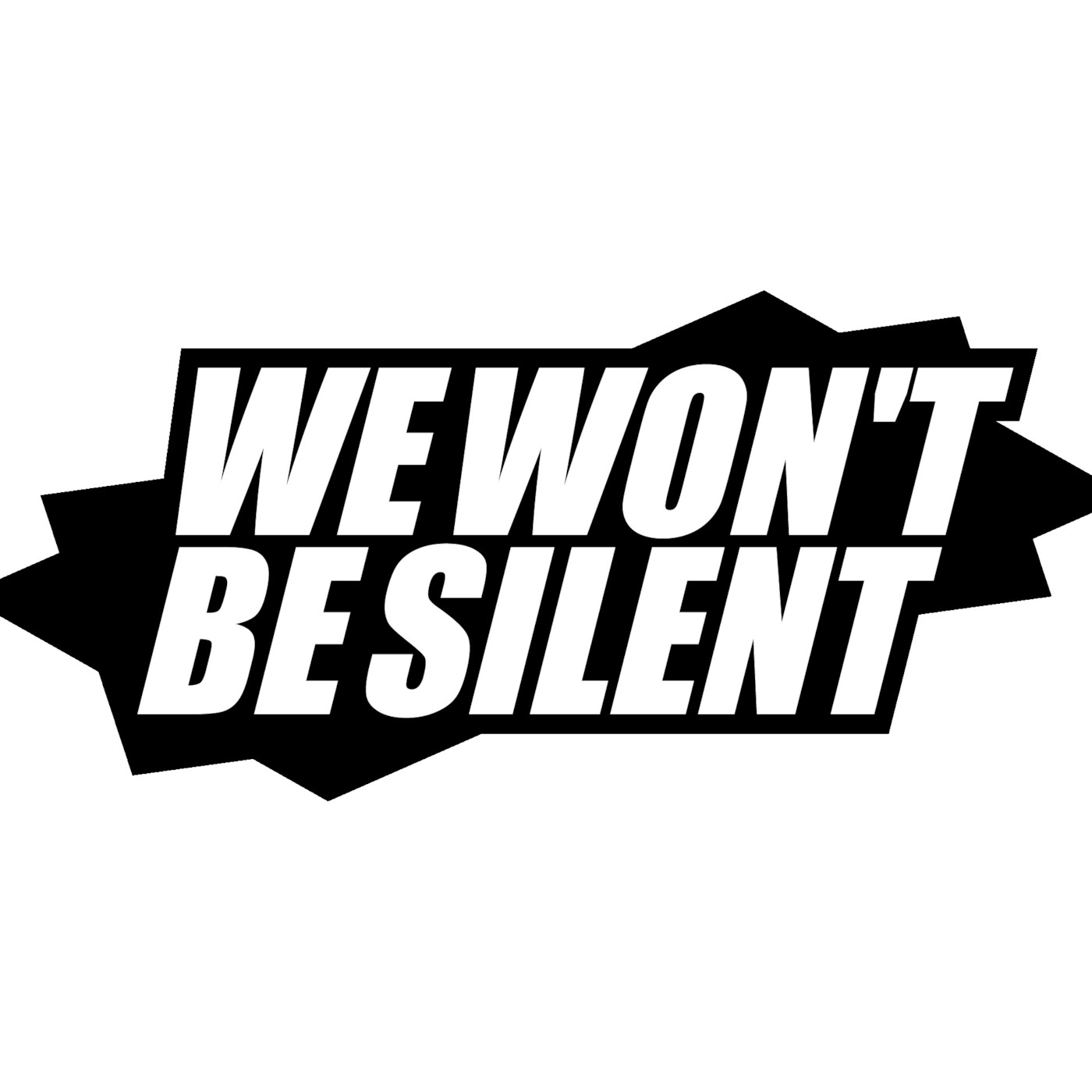We Won't Be Silent