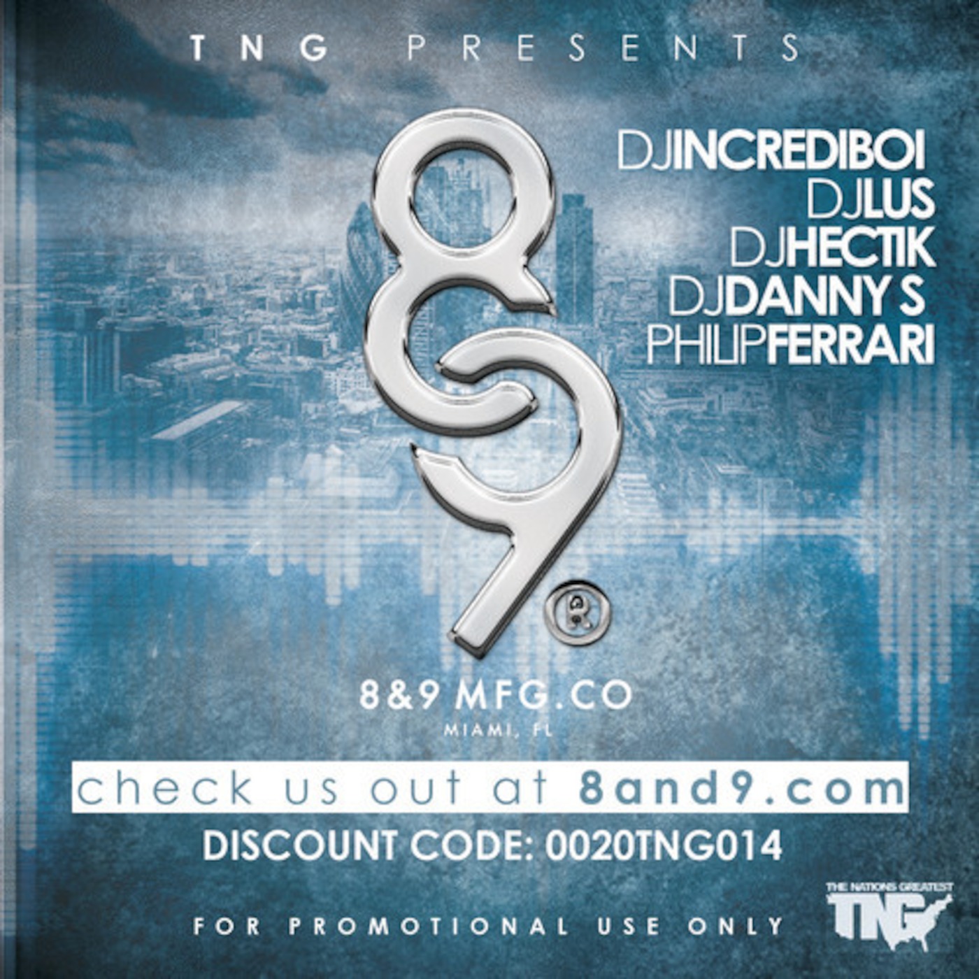 TNG Presents The 8&9 Mixtape (Feat. Danny S, Lus, Hectik & Philip Ferrari)