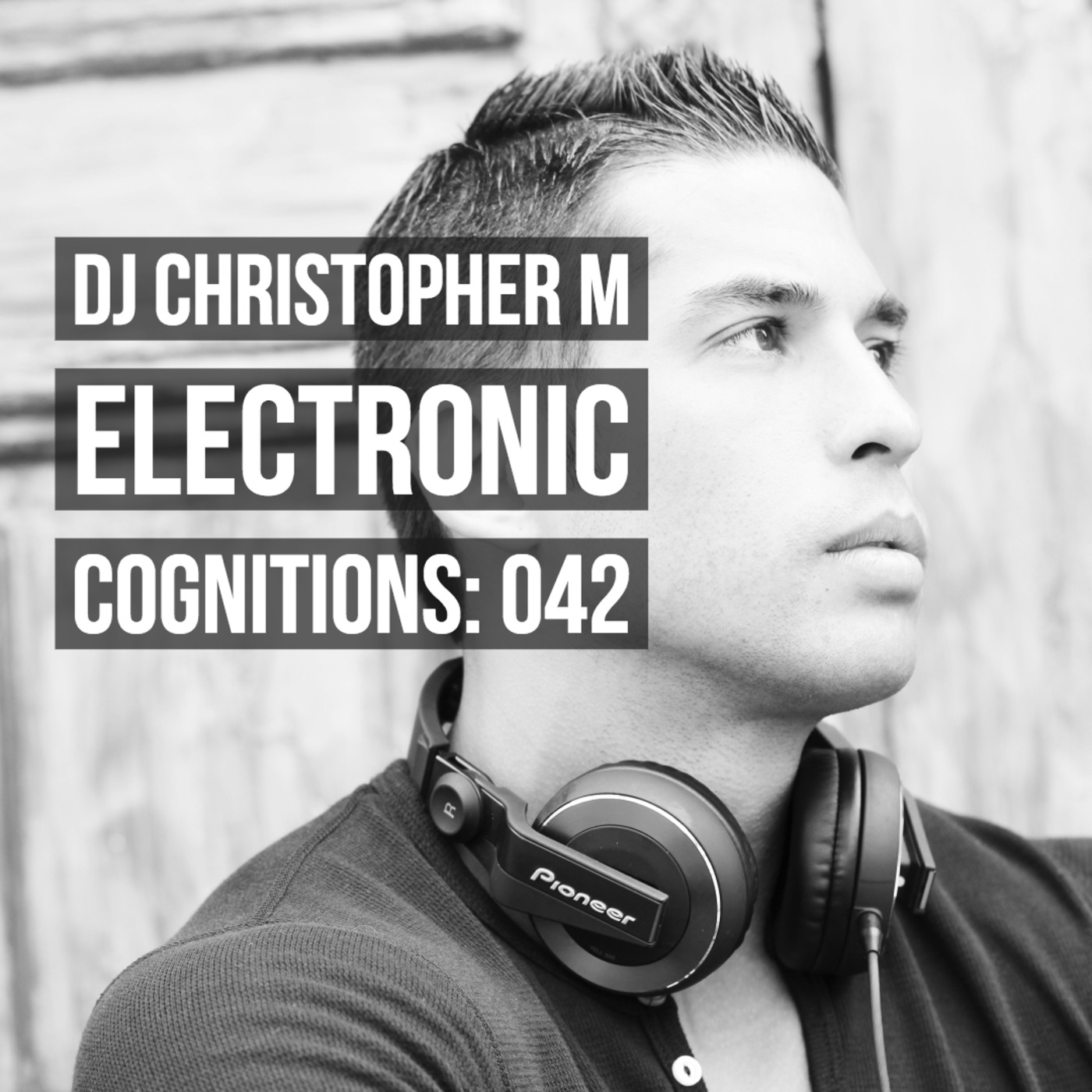 DJ Christopher M: Electronic Cognitions