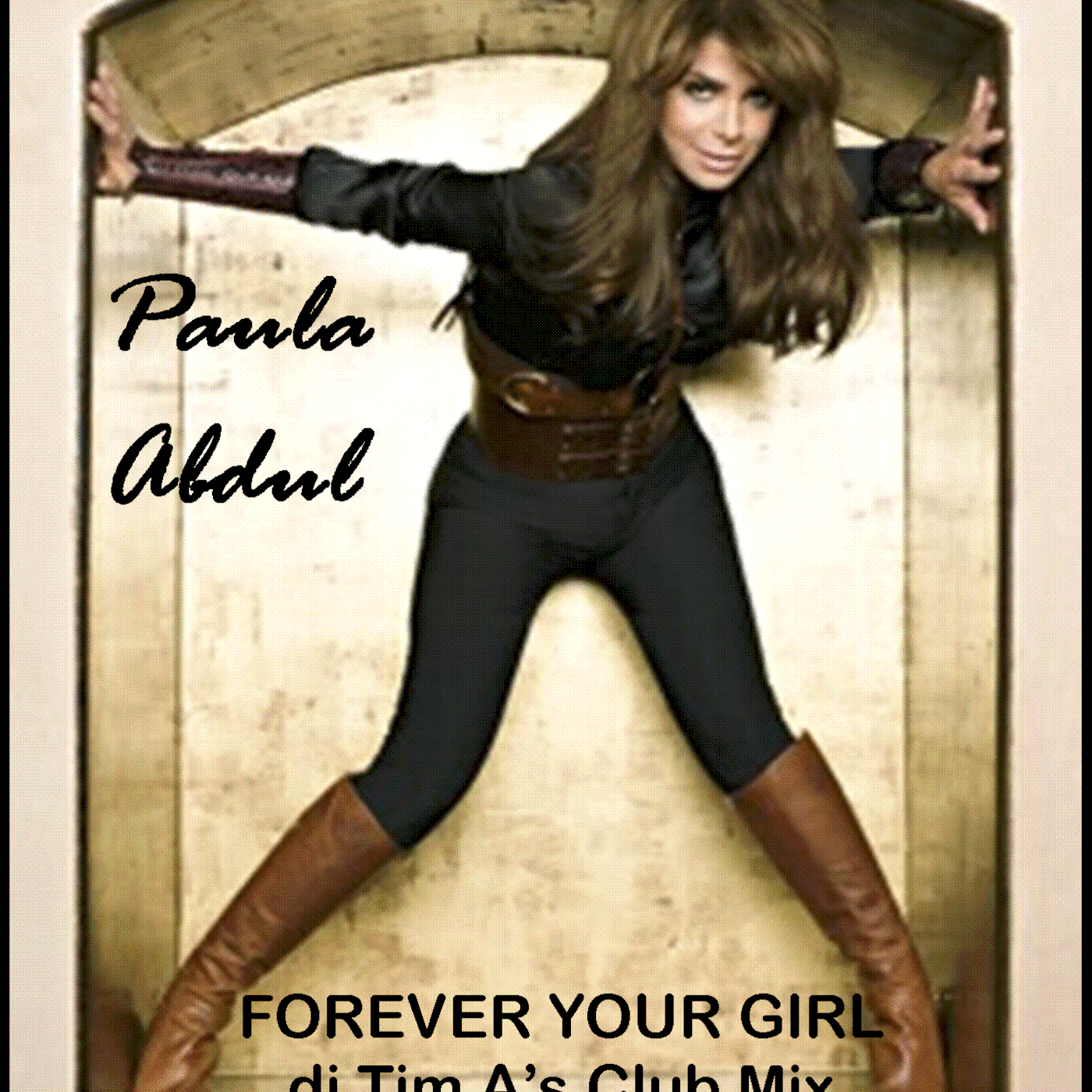 Forever Your Girl! (dj Tim A's Club Mix)
