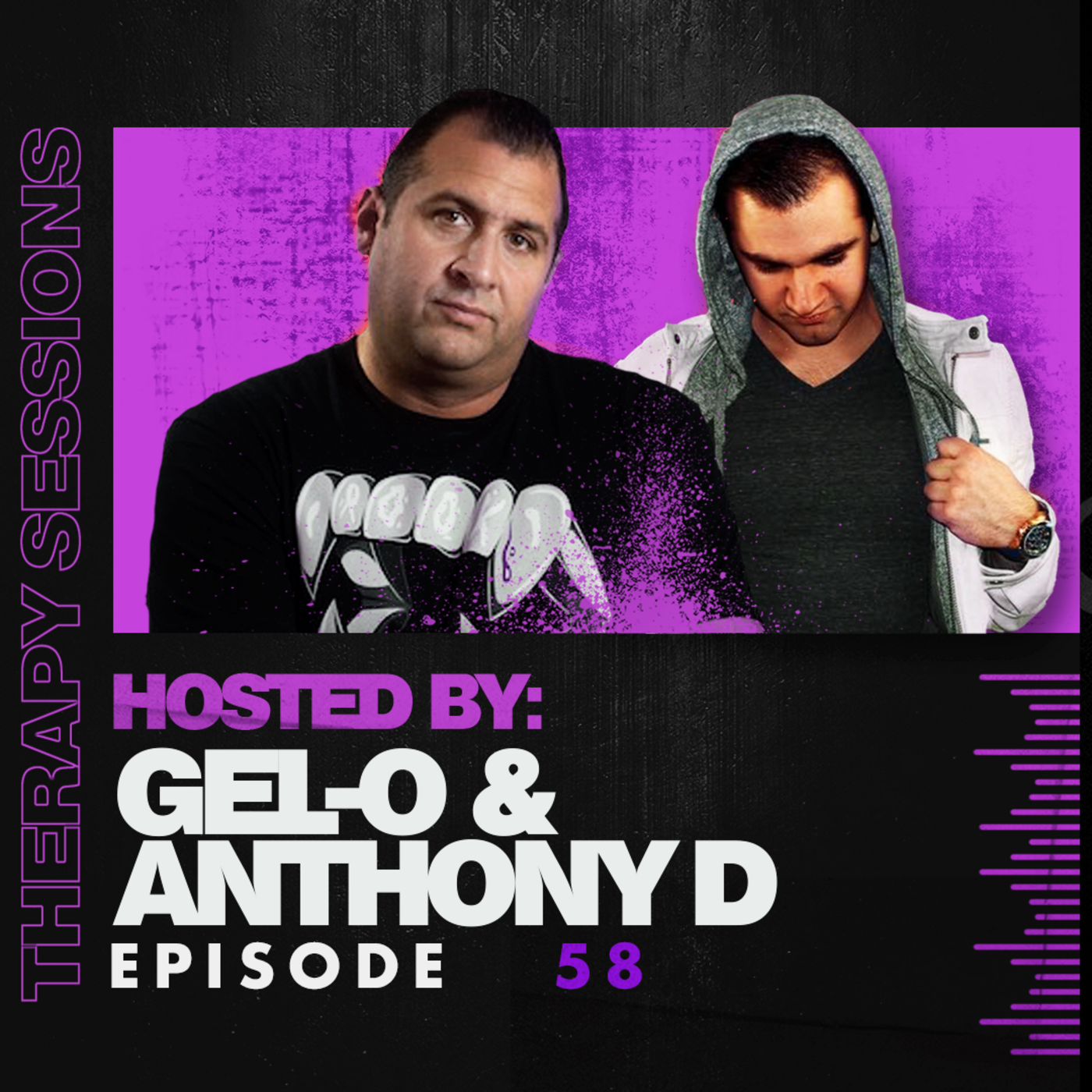 Episode 58: AnthonyD & GelO Present Therapy Sessions Ep.58