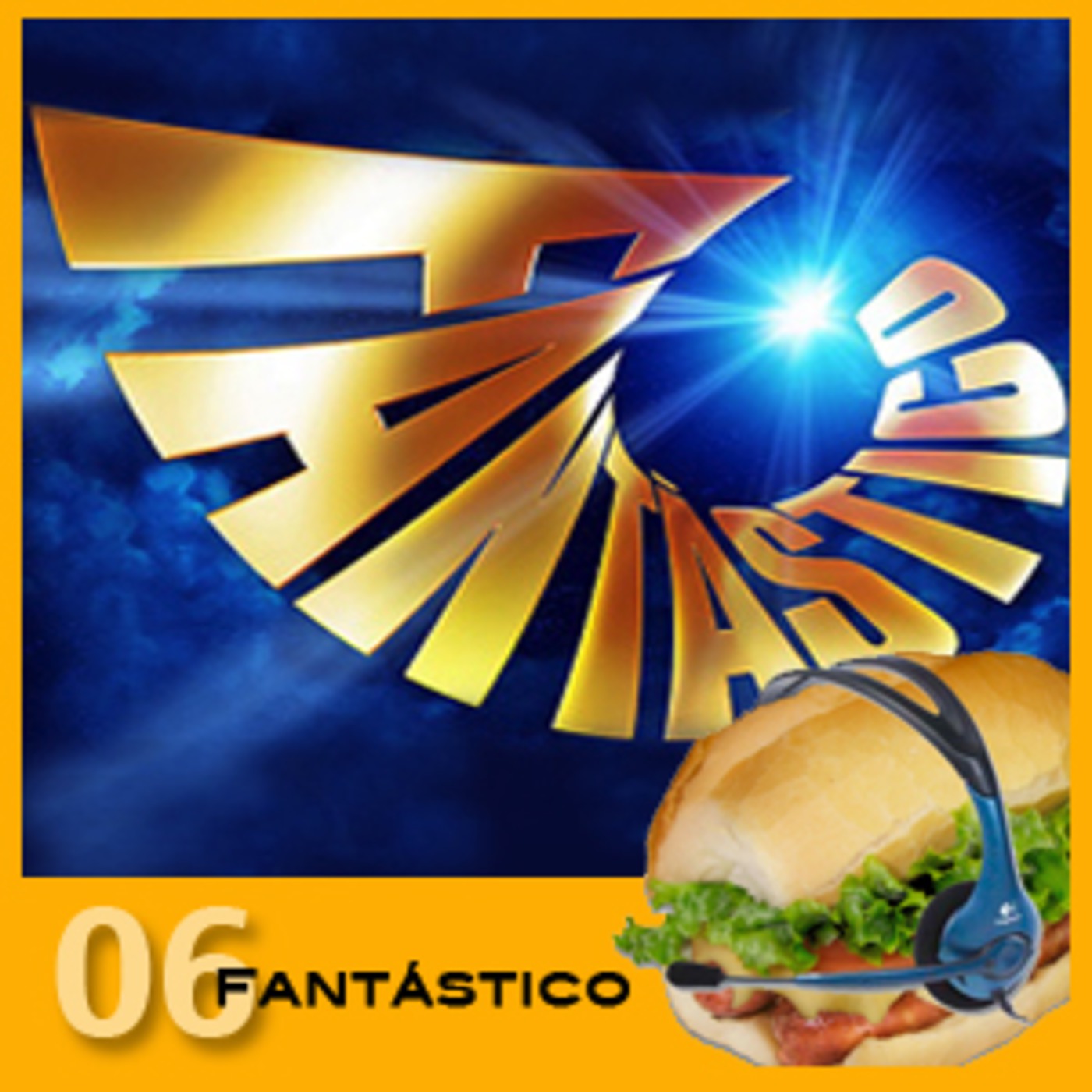 Programa 6 - Fantástico episode artwork