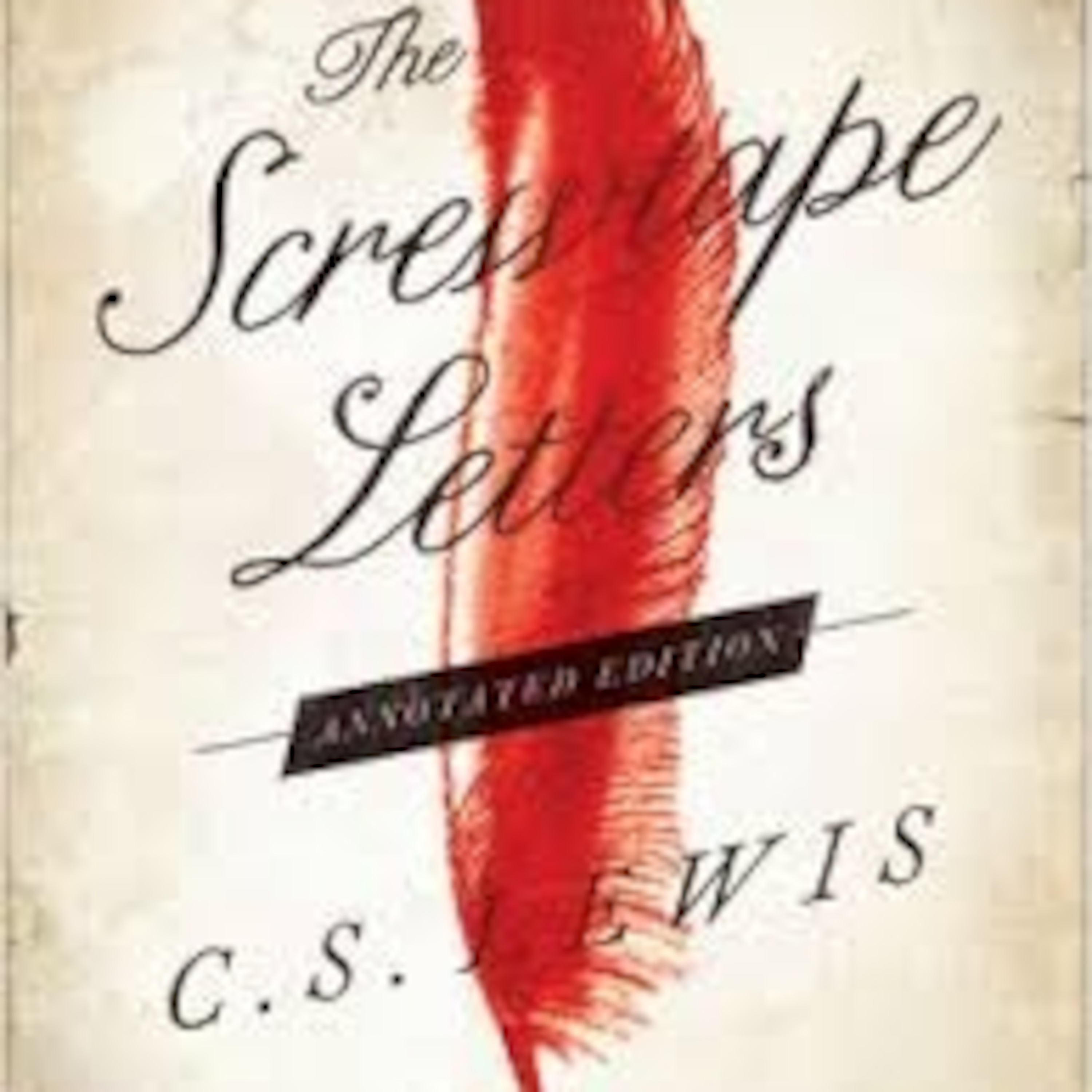 The Screwtape Letters: Annotated Edition (Paul McCusker)