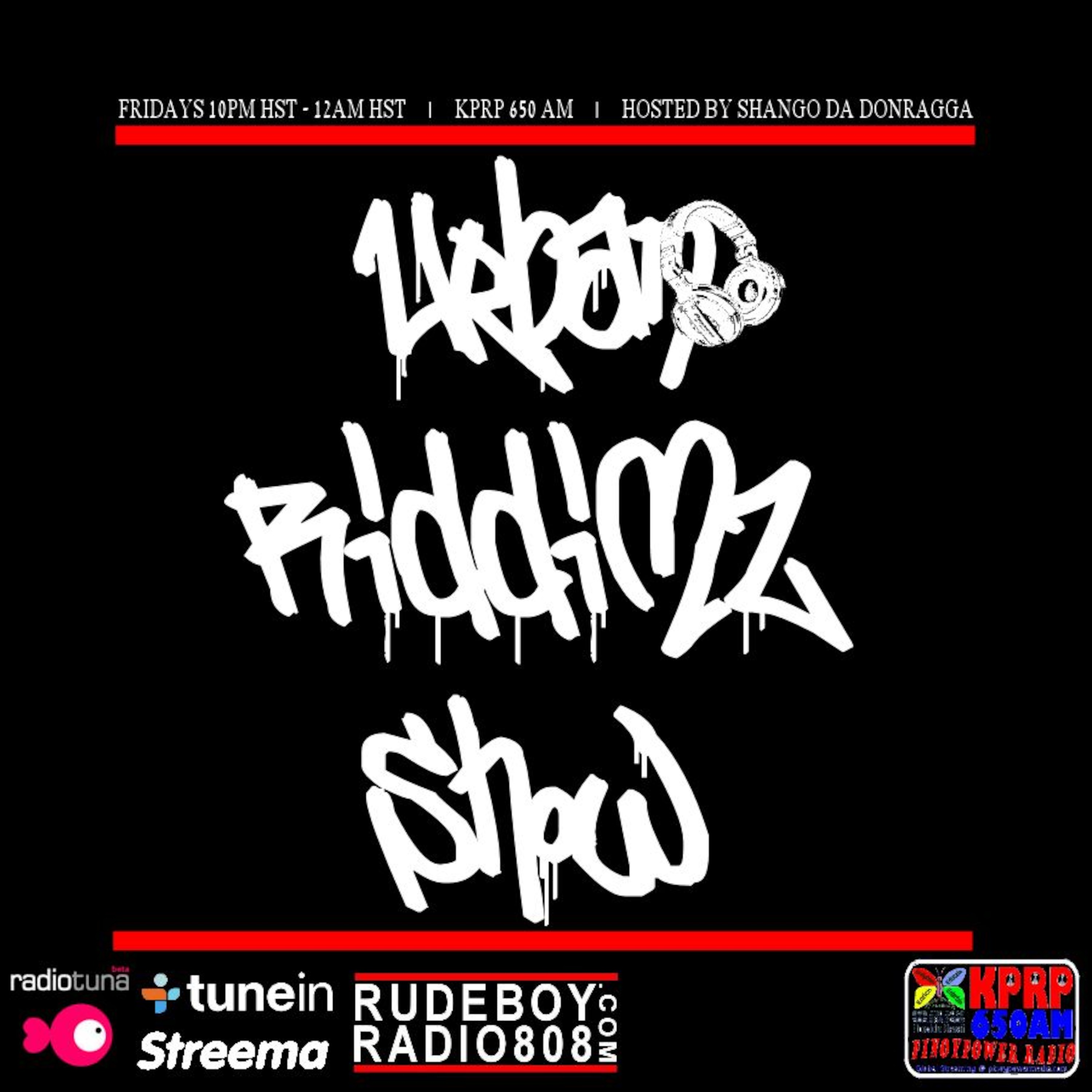 Urban Riddims Show | Ep 5 | Broadcast on 12042015 at Pinoy Power Radio