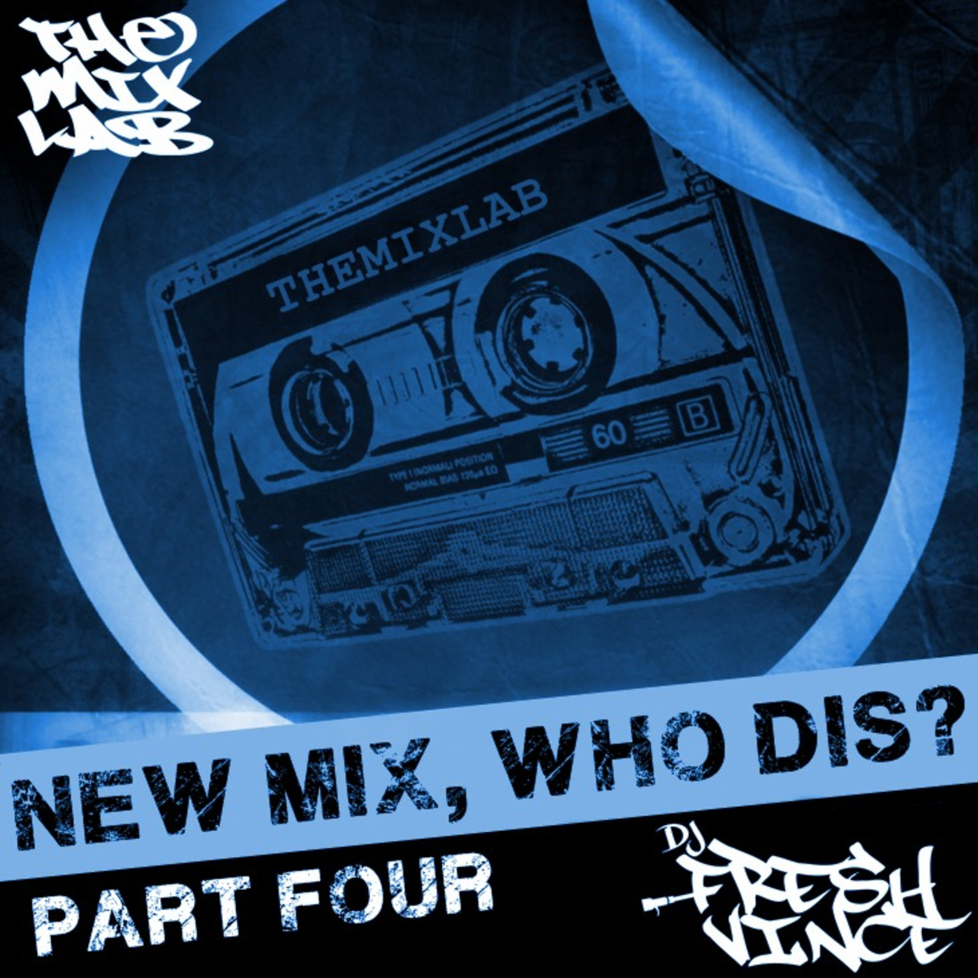 New Mix, Who Dis? (Pt. 4)