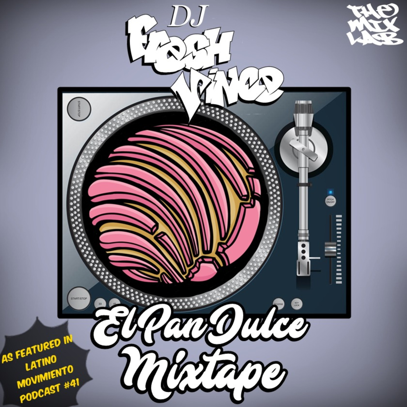 El Pan Dulce Mixtape