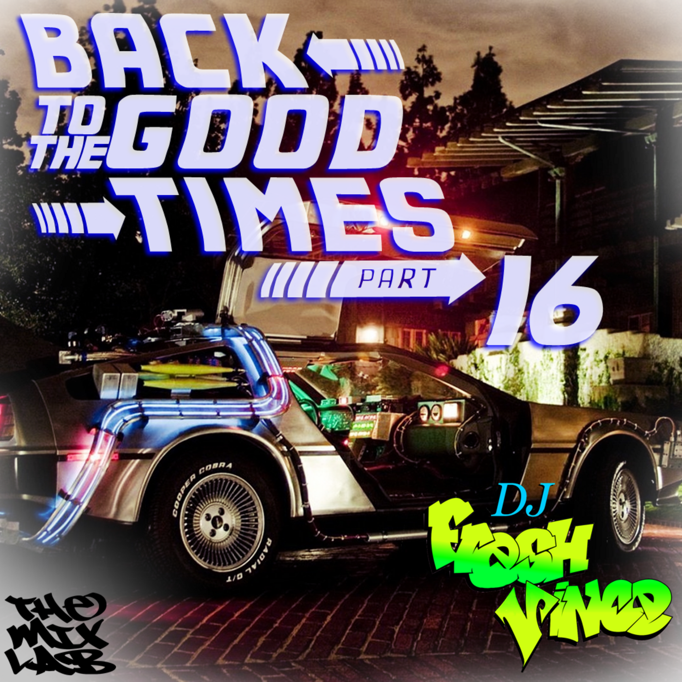 Episode 240: Back to the Good Times Pt. 16