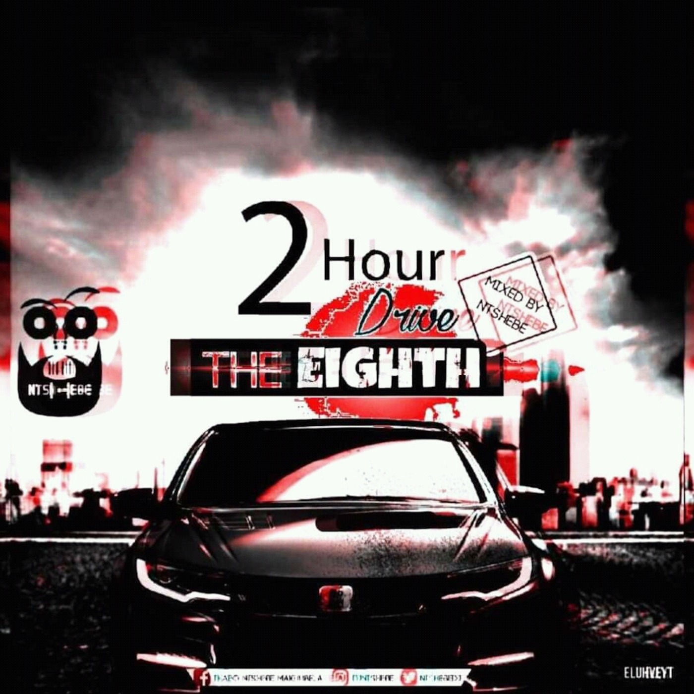 2 Hour Drive VIII Mixed by Ntshebe