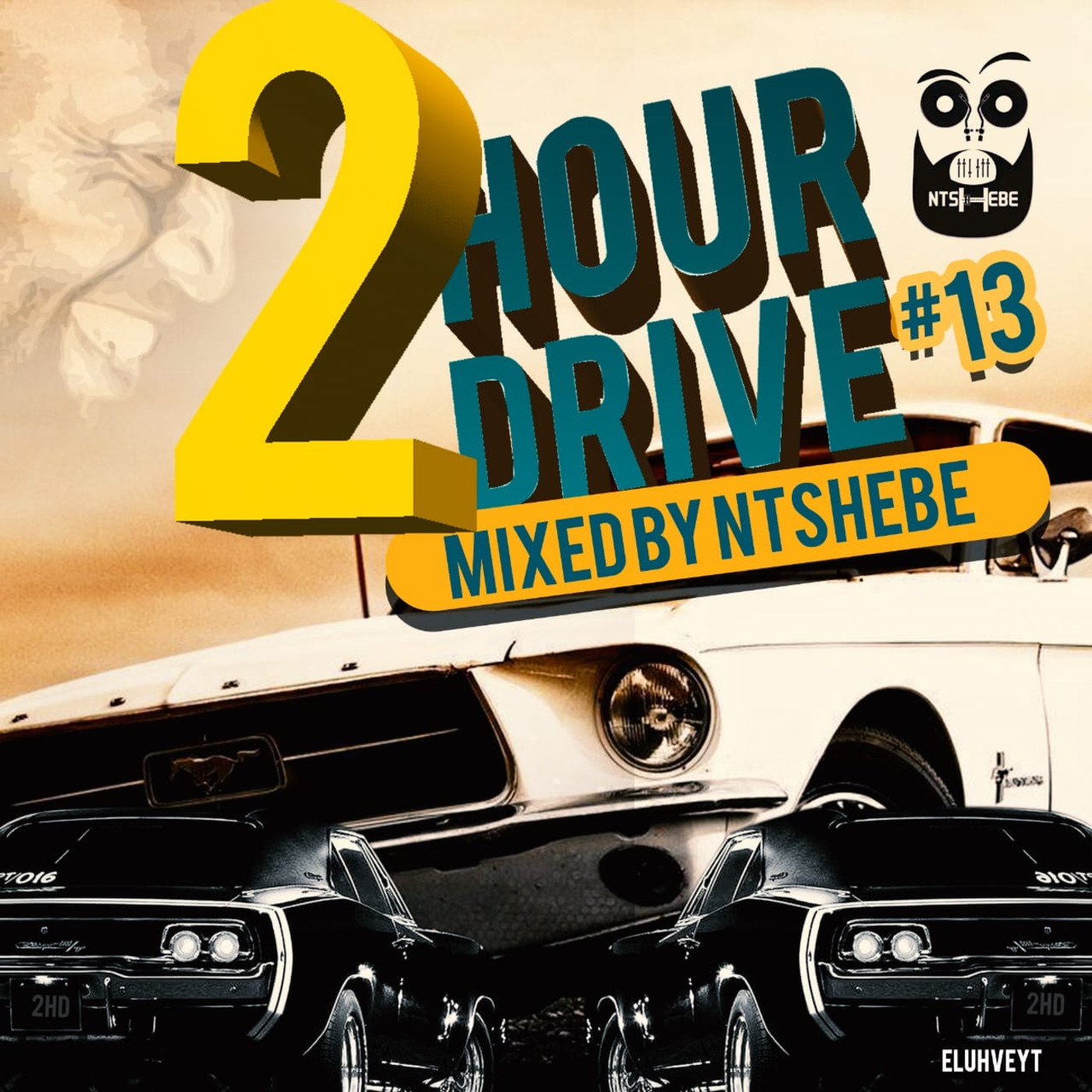 2 Hour Drive XIII Mixed by Ntshebe