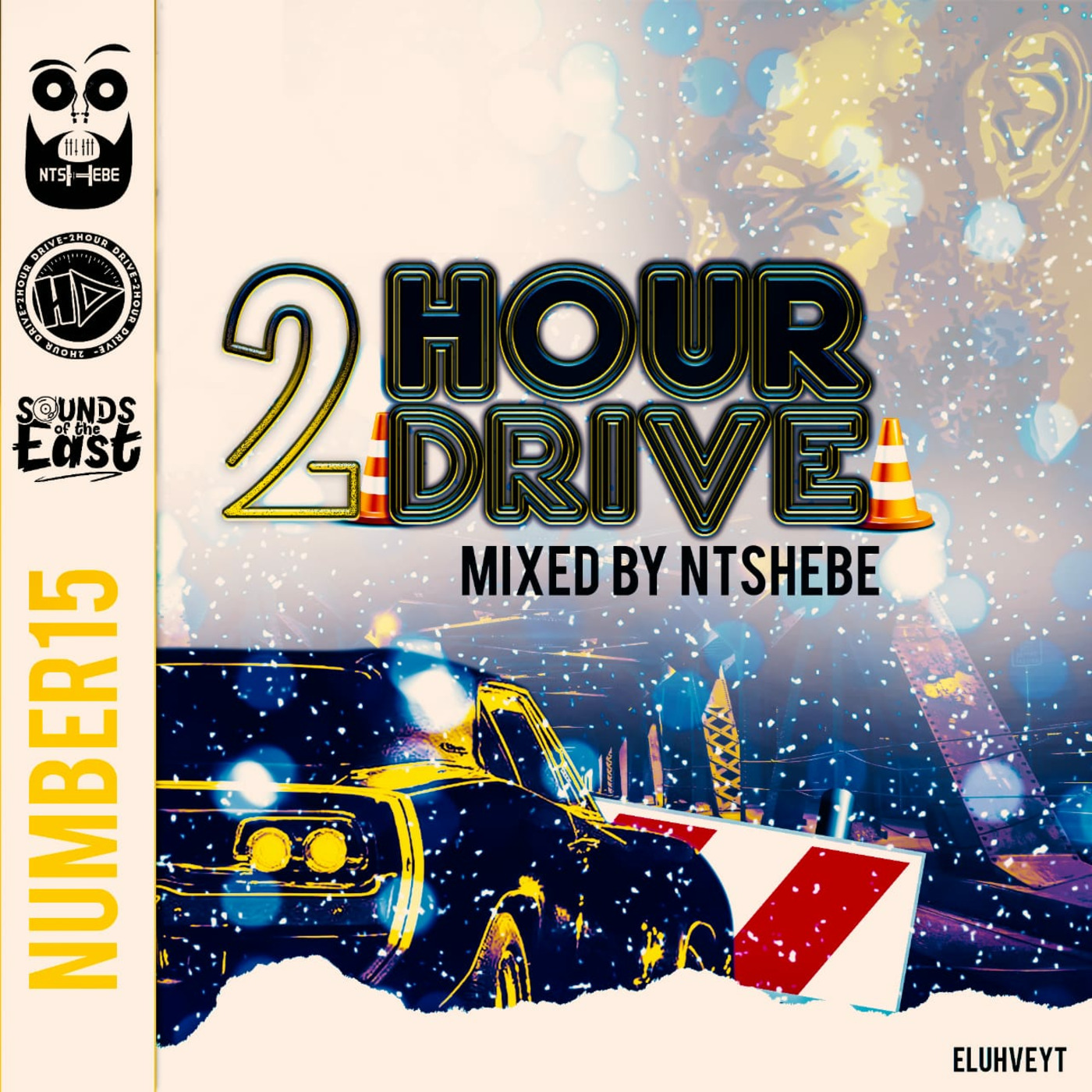 2 Hour Drive XV Mixed by Ntshebe