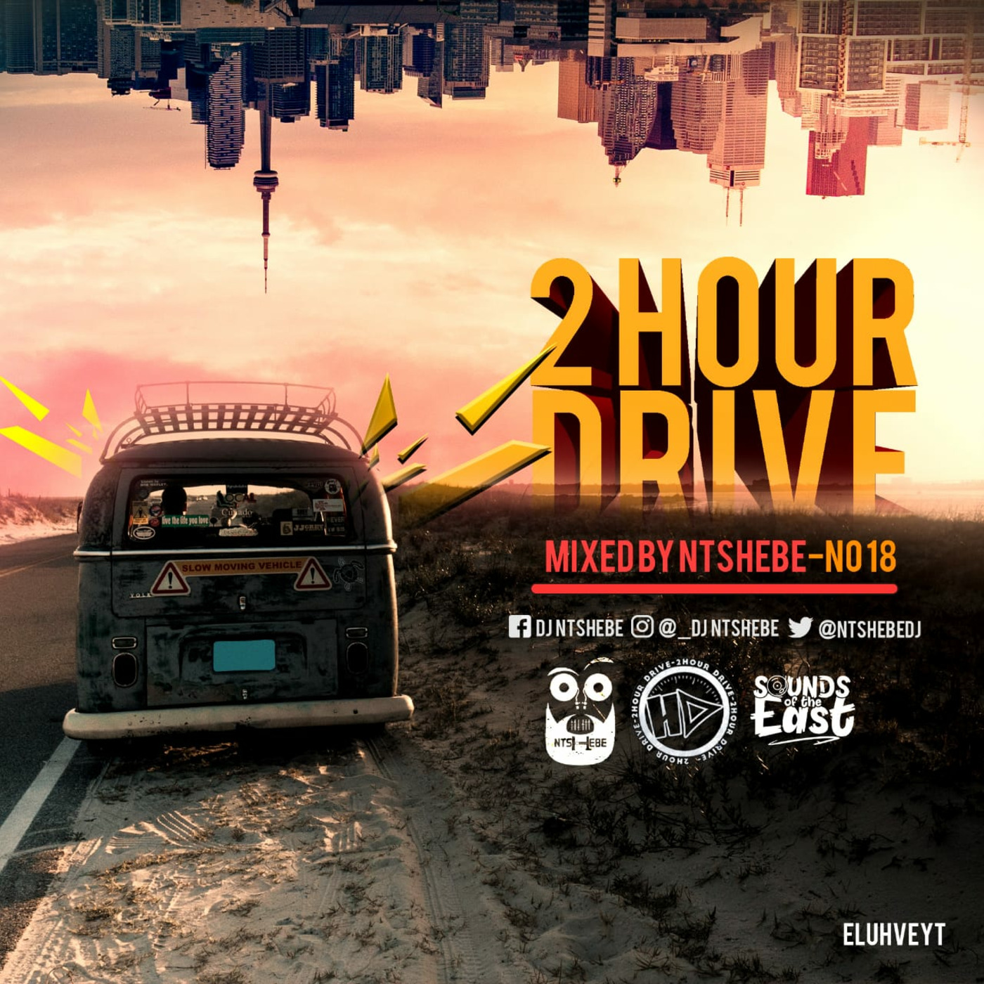 2 Hour Drive XVIII Mixed by Ntshebe