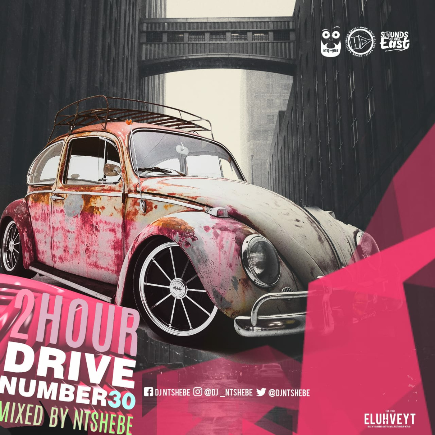2 Hour Drive Episode 30 Mixed by Ntshebe
