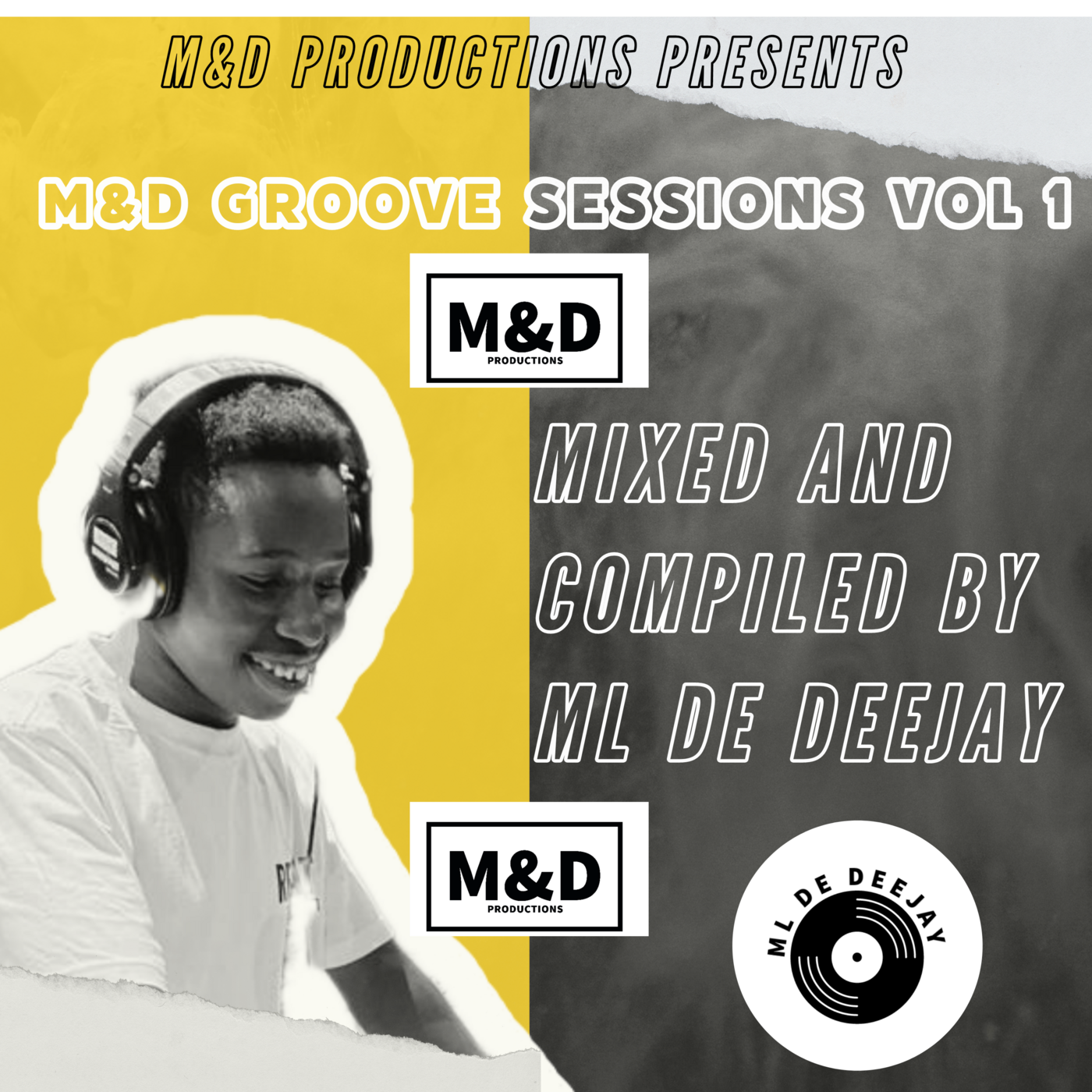 Episode 1: M&D GROOVE SESSIONS VOL 1