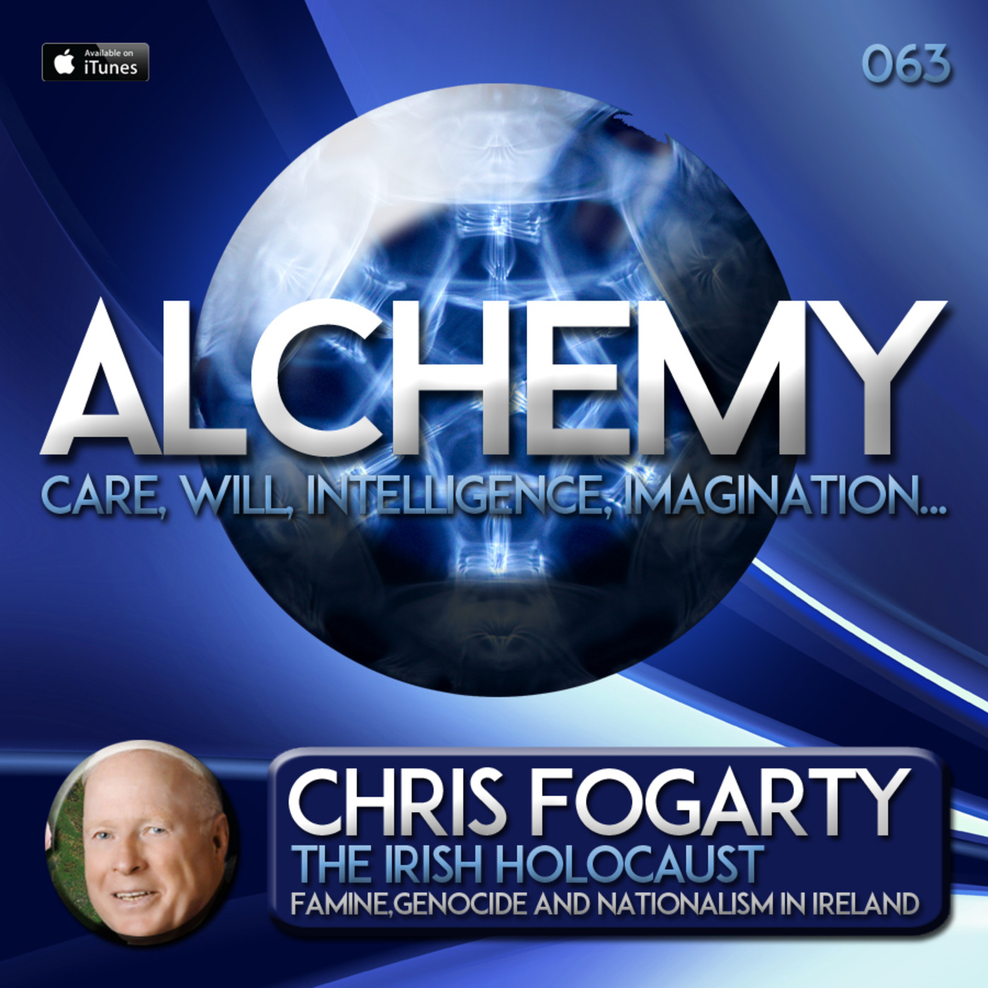 Alchemy 063 - Chris Fogarty - The Irish Holocaust