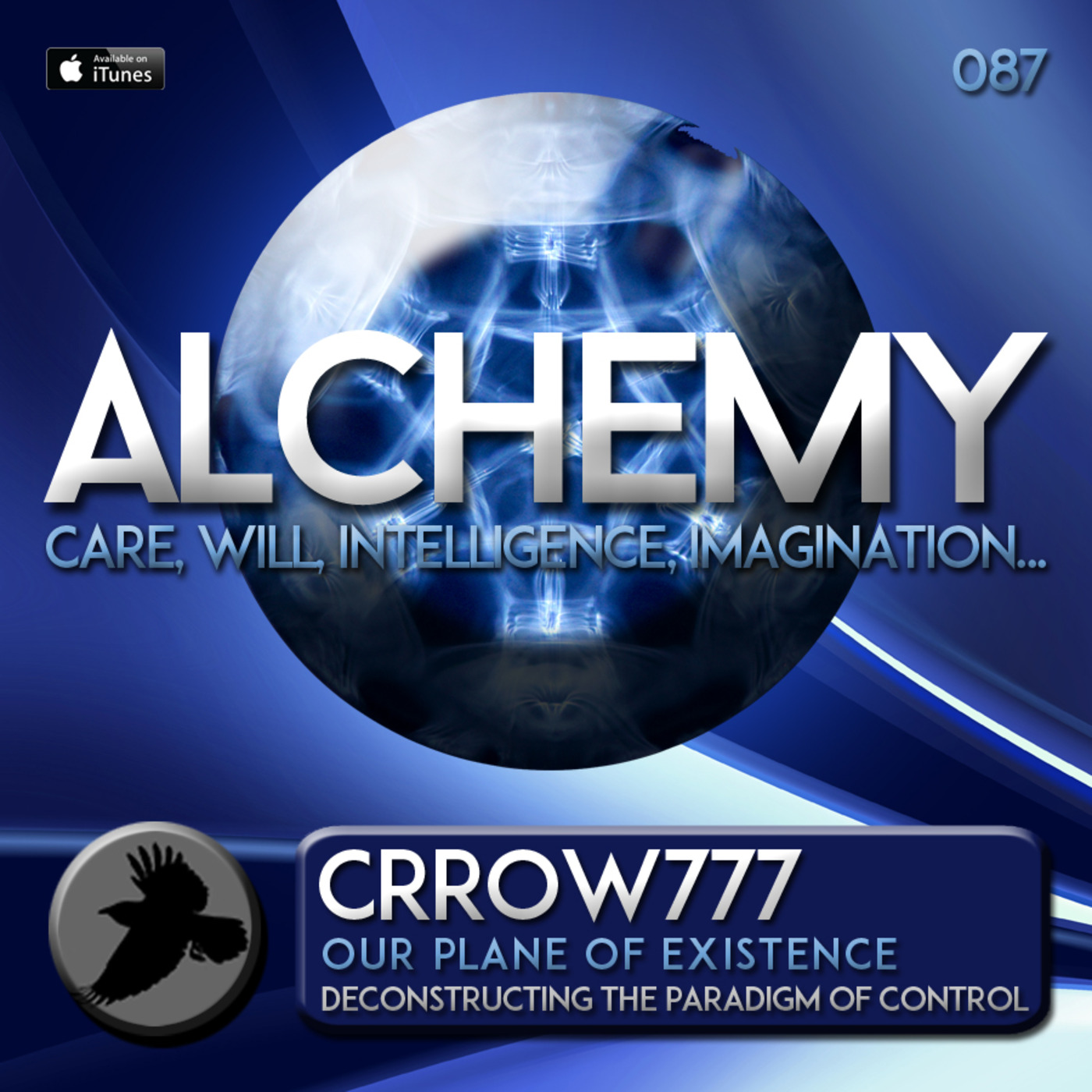 Alchemy 087 - Crrow777 - Our Plane Of Existence