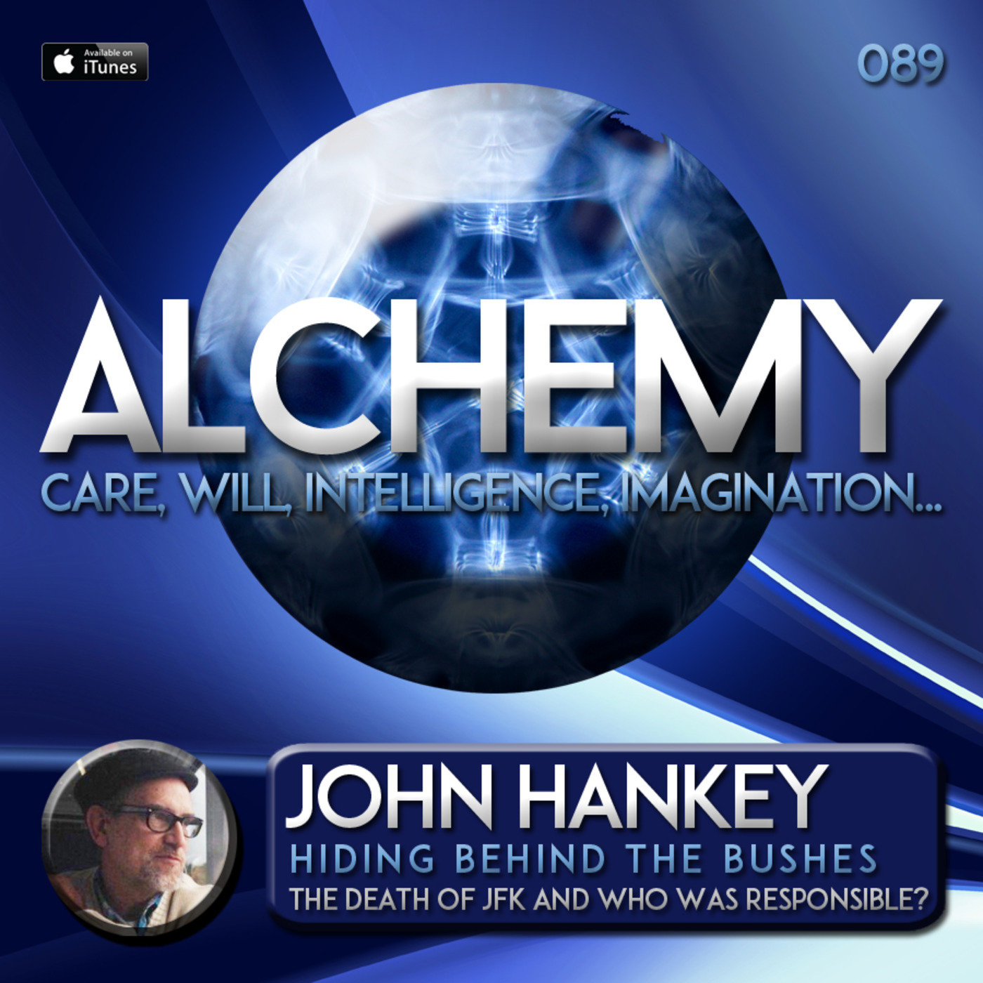 Alchemy 089 - John Hankey - Hiding Behind The Bushes