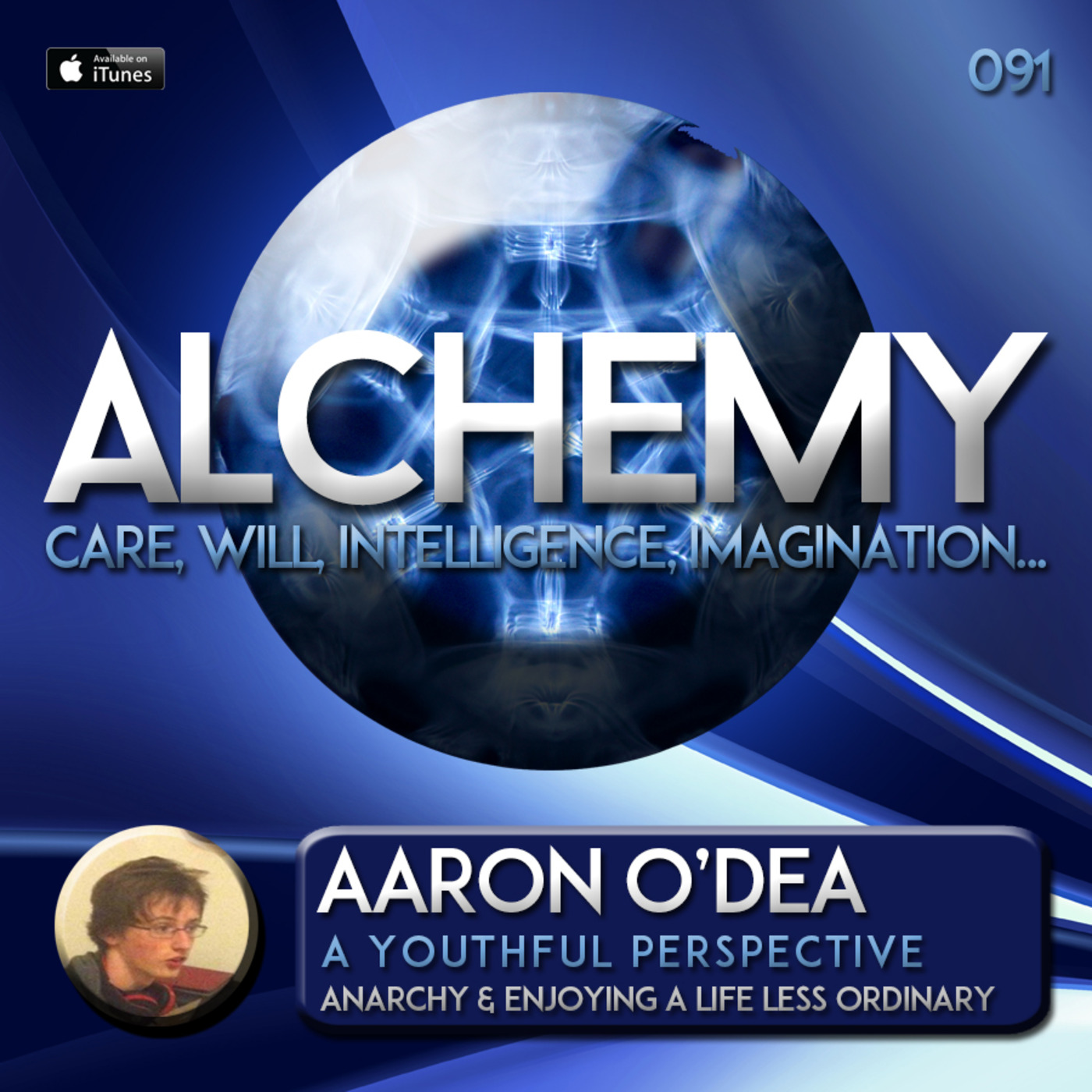 Alchemy 091 - Aaron O'Dea - A Youthful Perspective