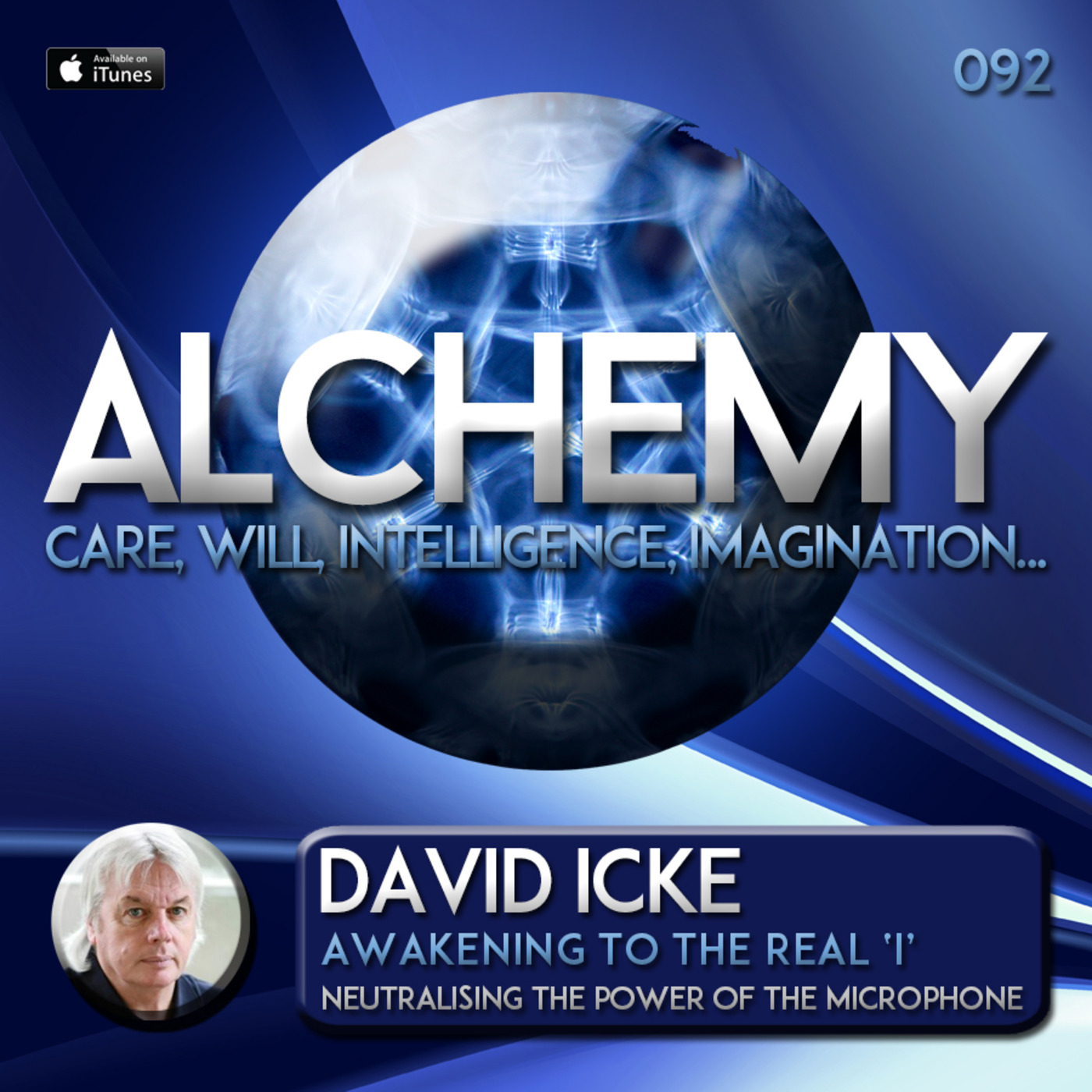 Alchemy 092 - David Icke - Awakening To The Real 'I'