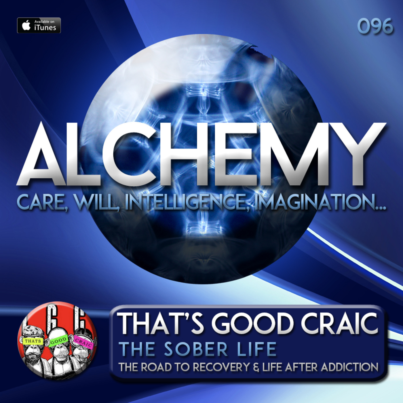 Alchemy 096 - That's Good Craic - The Sober Life