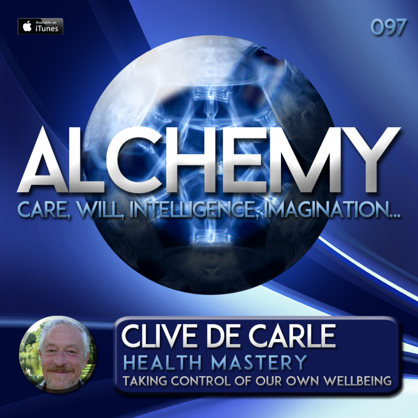 Alchemy 097 - Clive de Carle - Health Mastery
