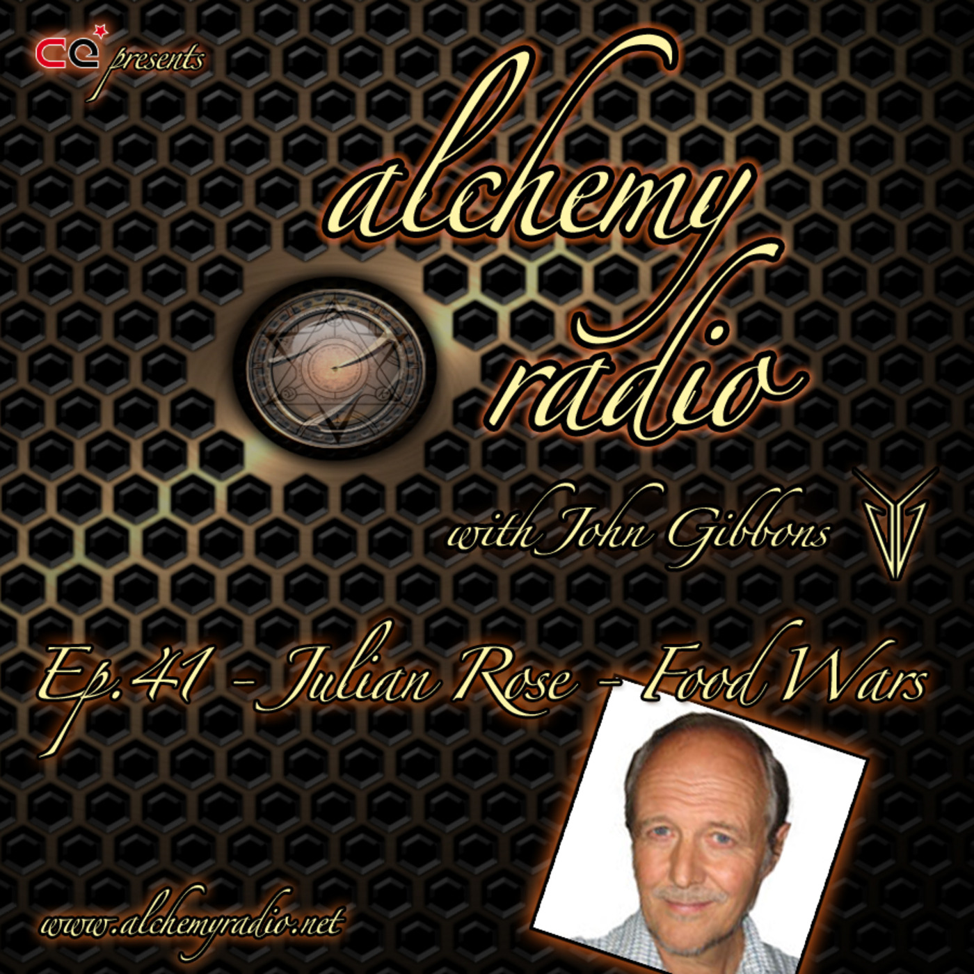 Alchemy Radio 041 - Julian Rose - Food Wars
