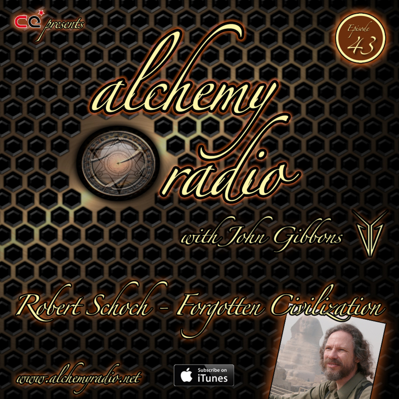Alchemy Radio 043 - Robert Schoch - Forgotten Civilization
