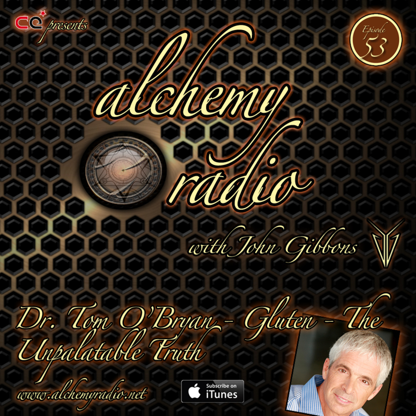 Alchemy Radio 053 - Dr. Tom O'Bryan - Gluten - The Unpalatable Truth