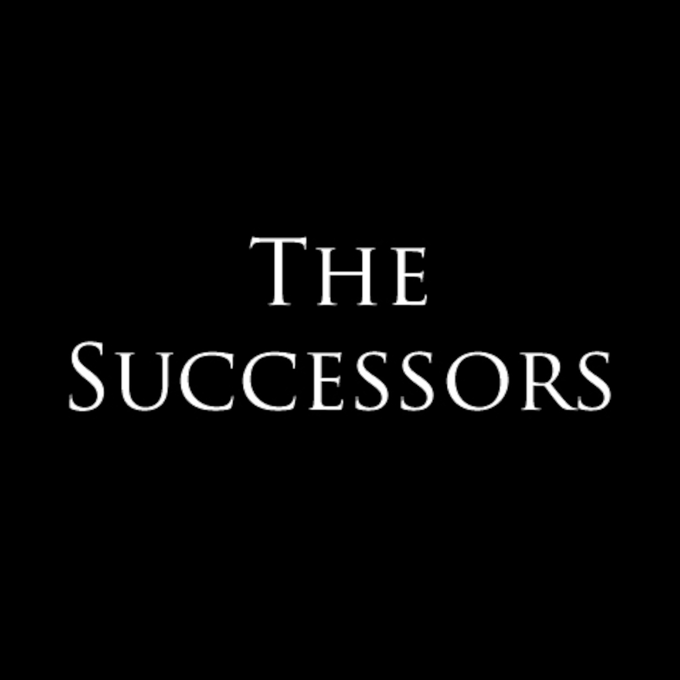 The Successors