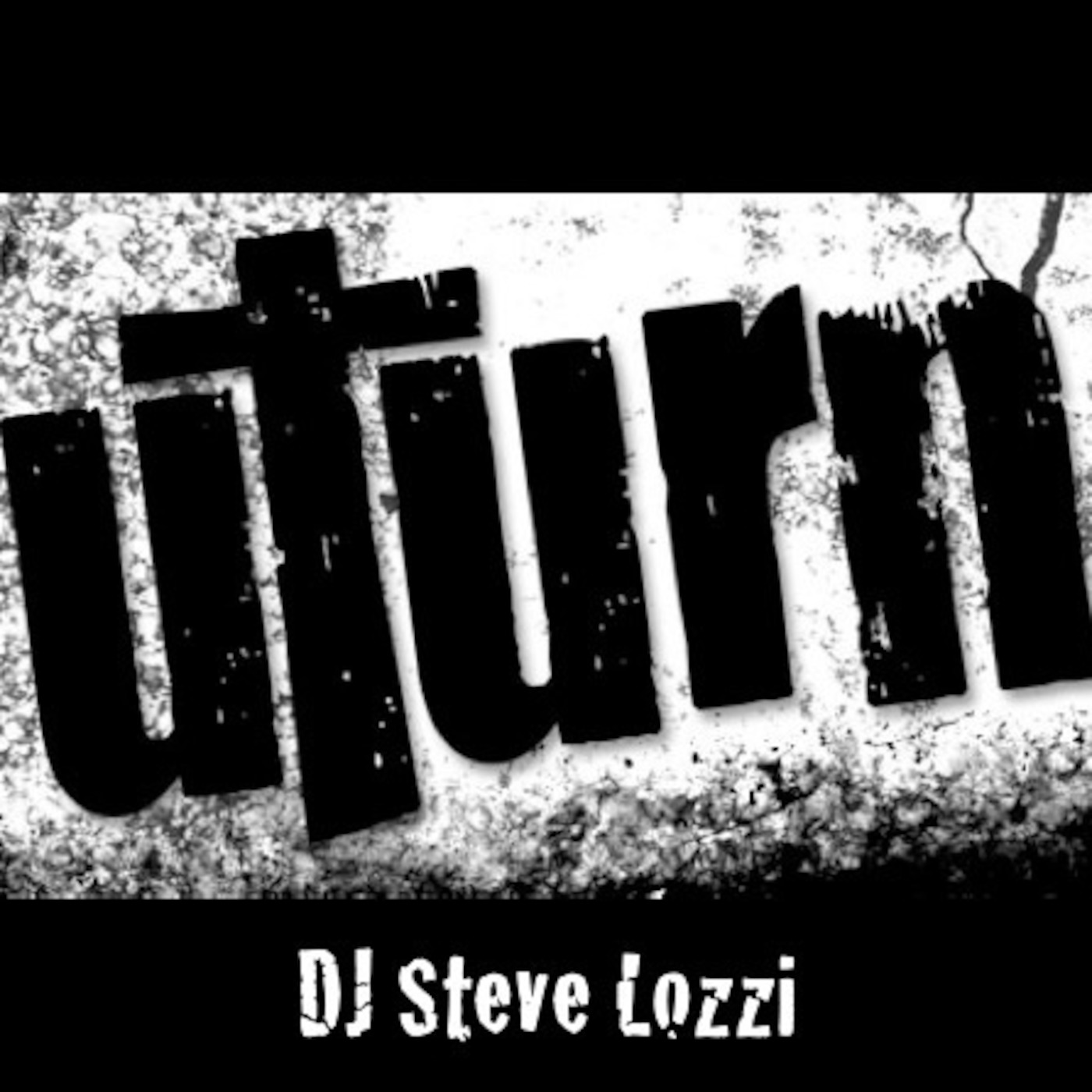 DJ Steve Lozzi - uTURN