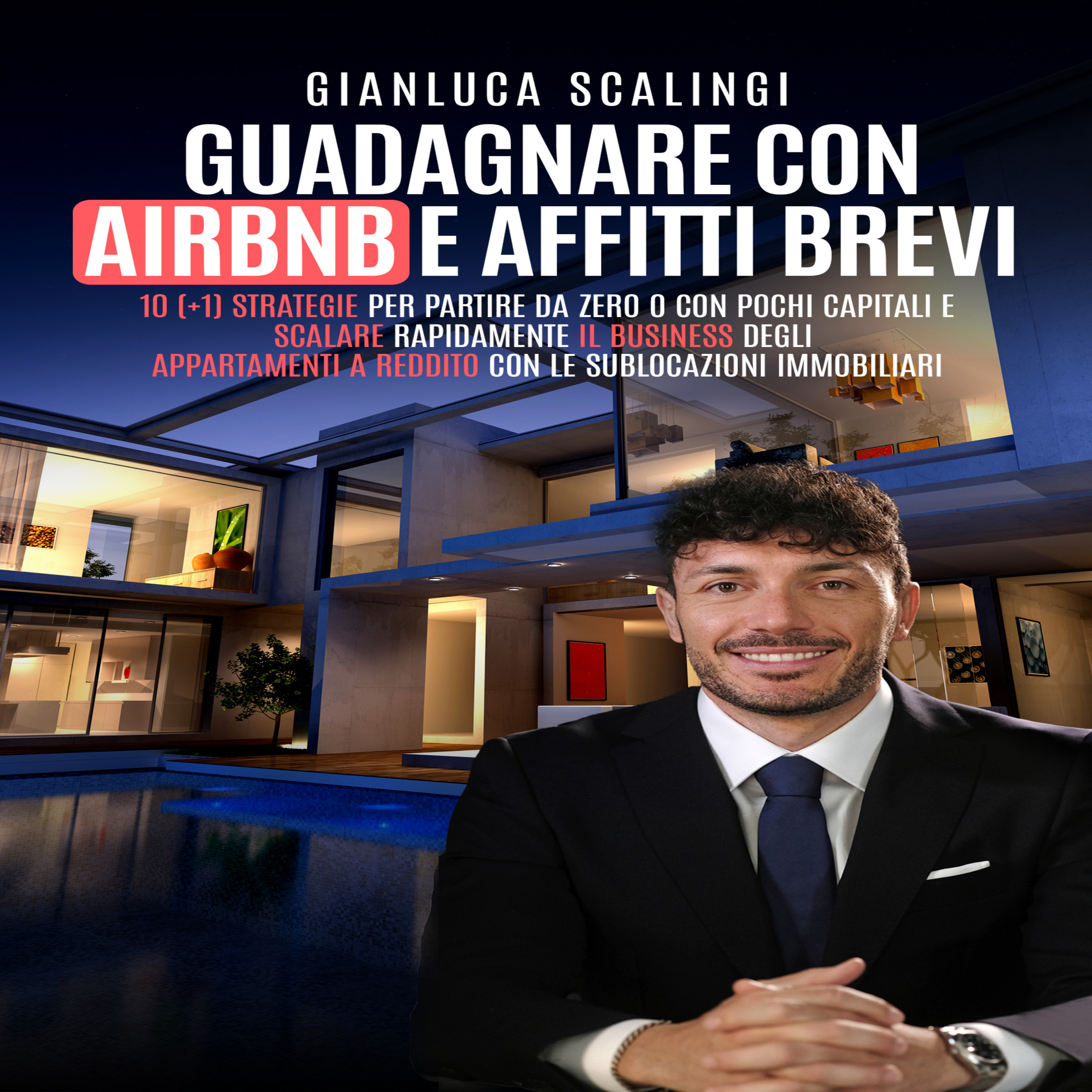 GUADAGNARE CON AIRBNB E AFFITTI BREVI