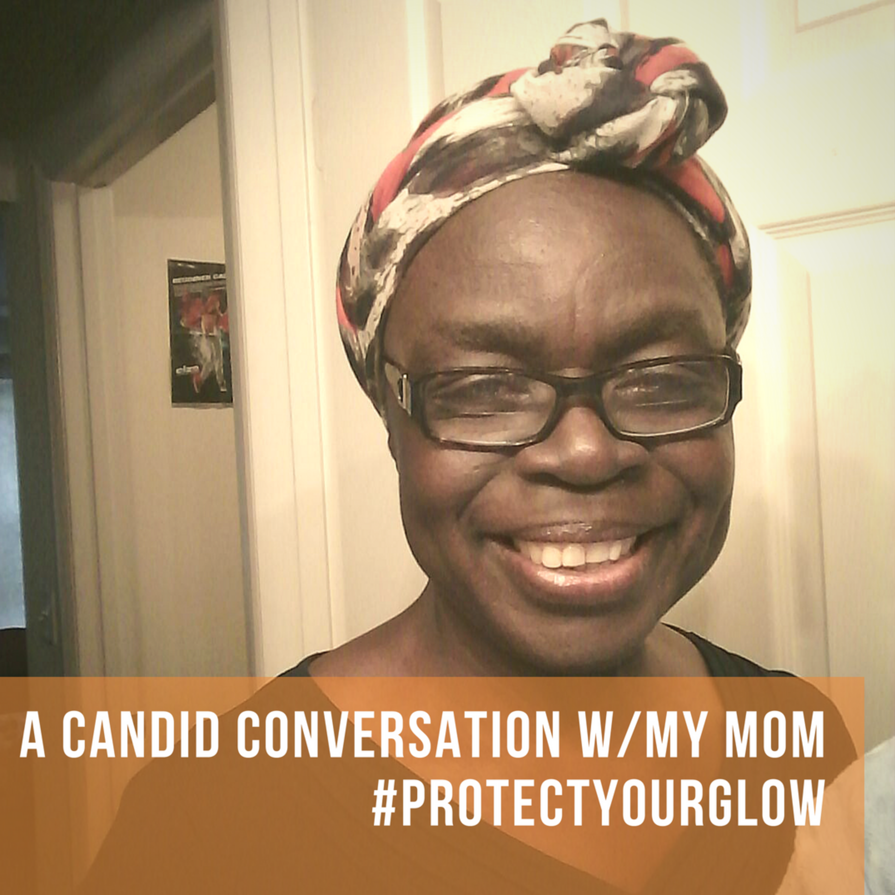 Protect Your Glow: The Podcast