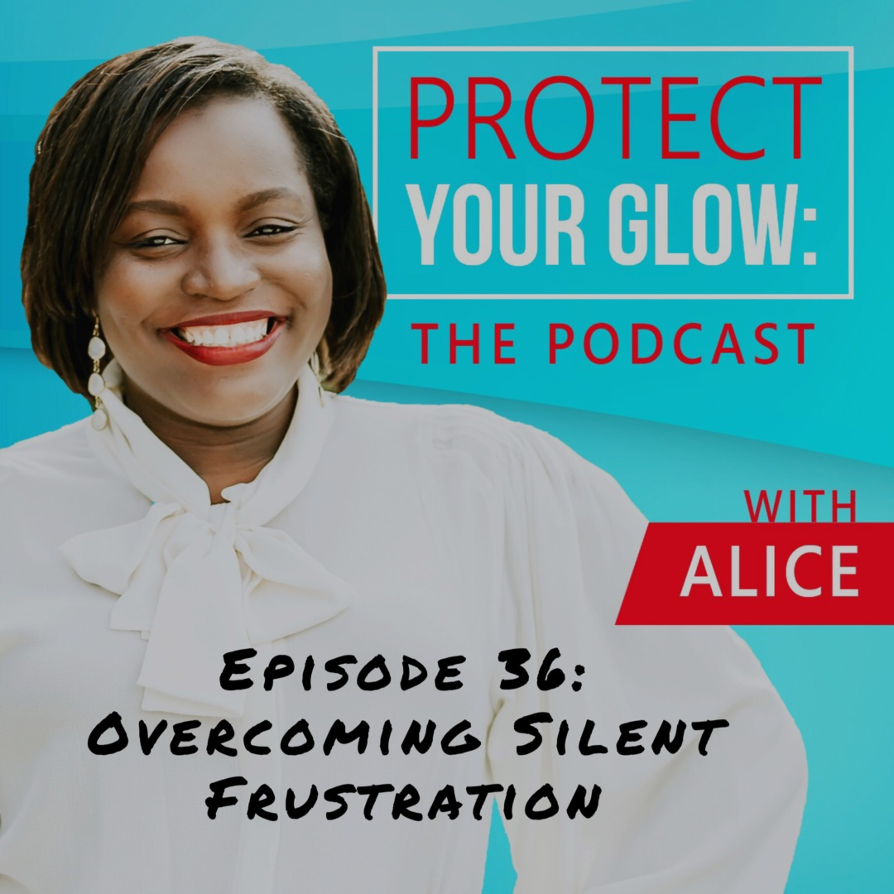 Protect Your Glow: The Podcast