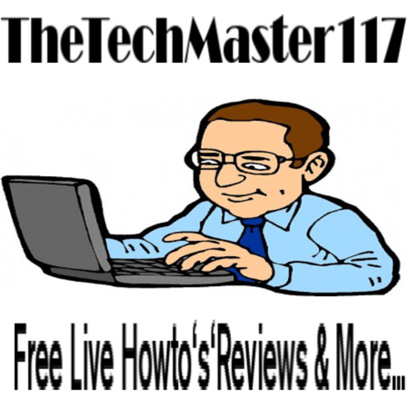 TheTechMaster117's Podcast