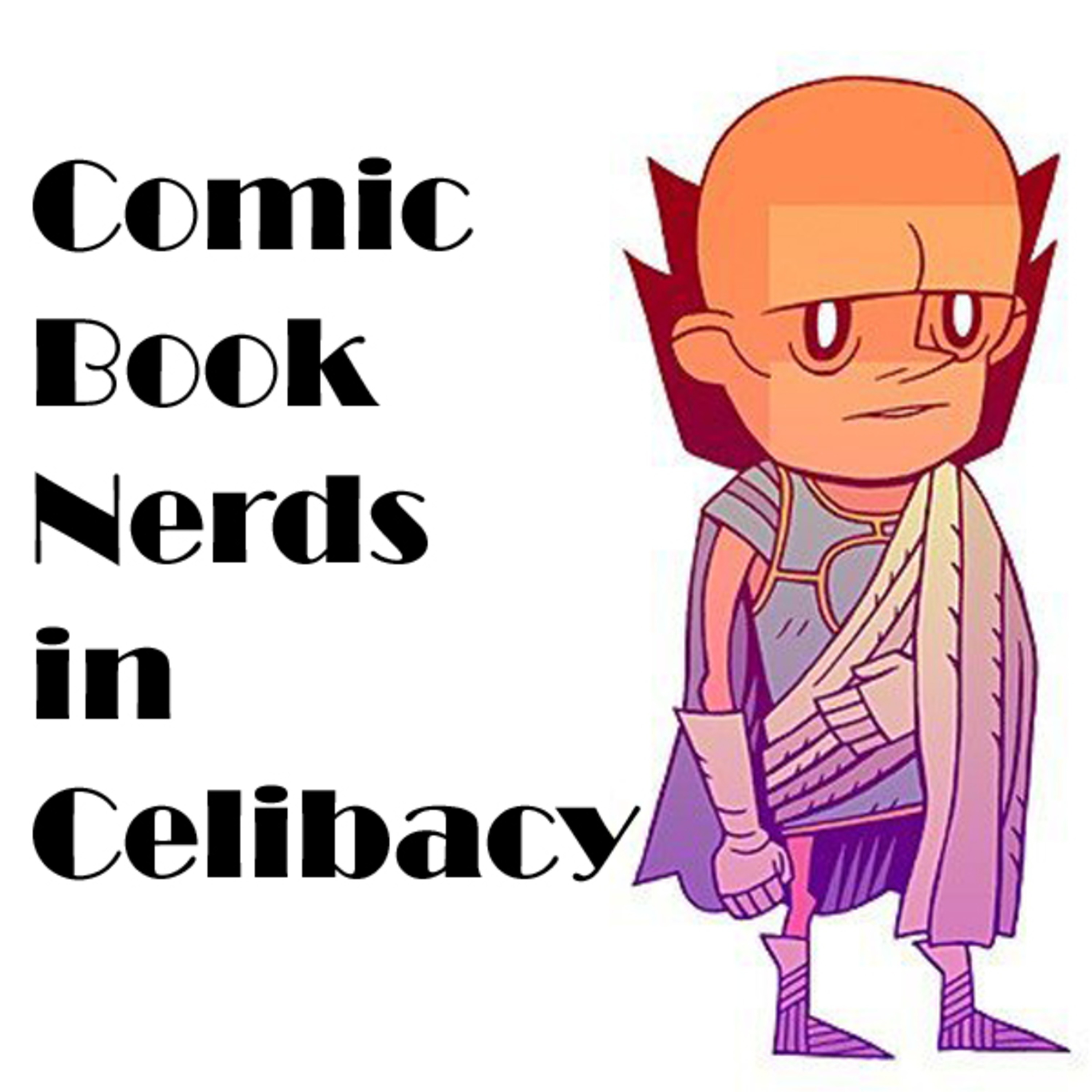 Comic Book Nerds in Celibacy