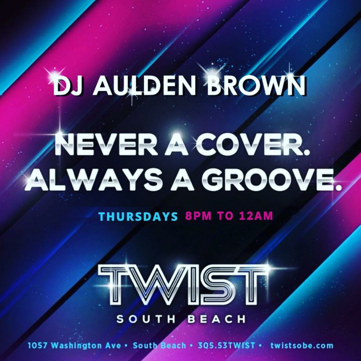 Episode 6: DJ Aulden Brown @ Twist South Beach 2020