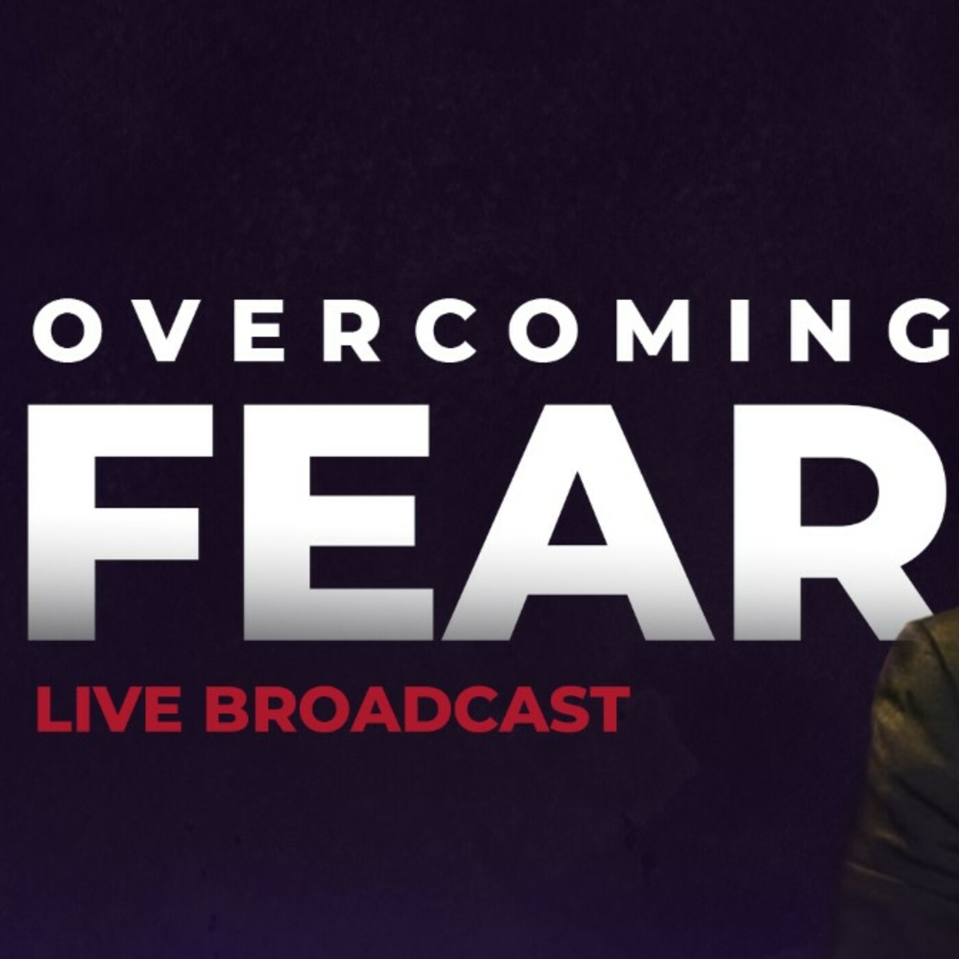 Episode 12: Overcoming Fear