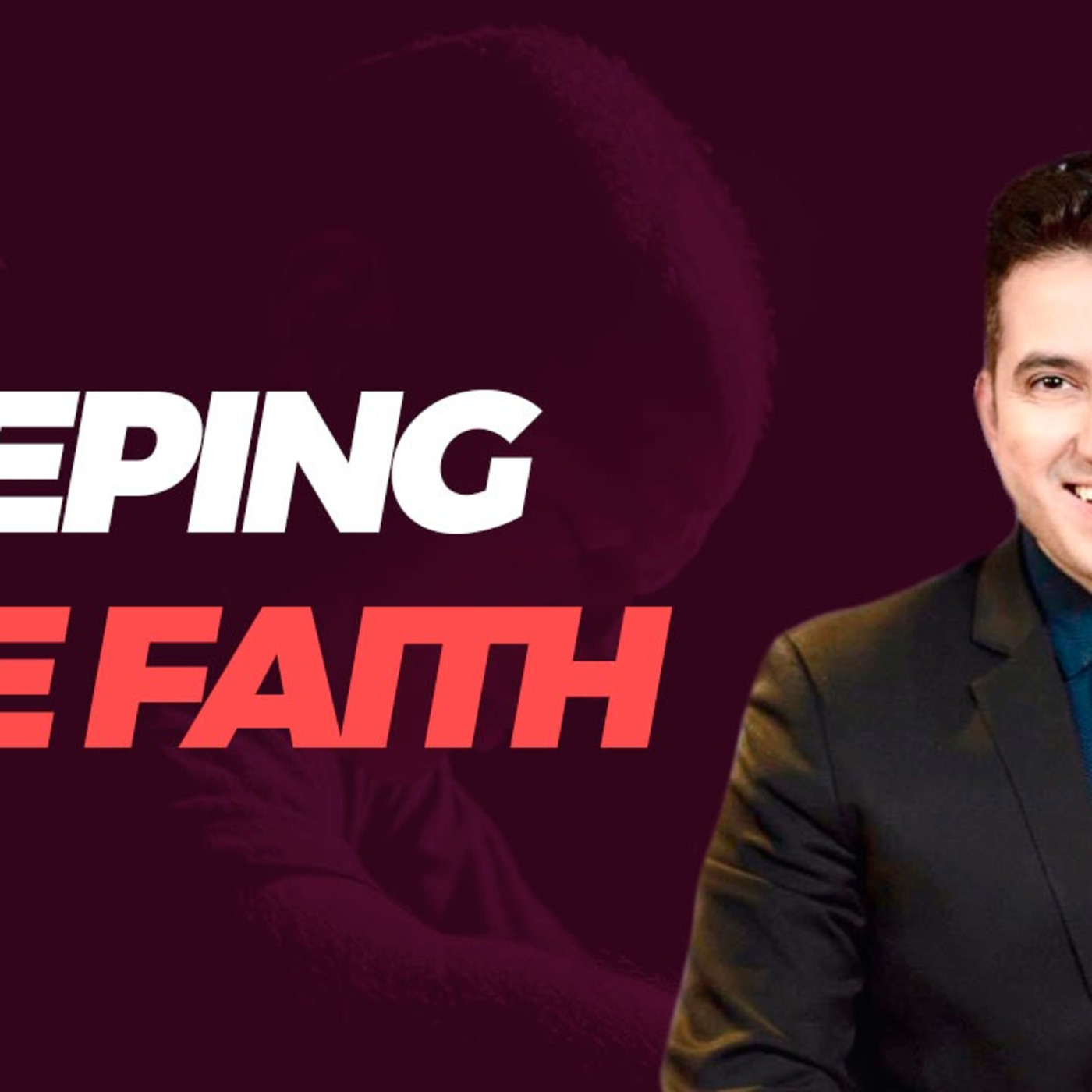 Episode 10: Keeping the Faith