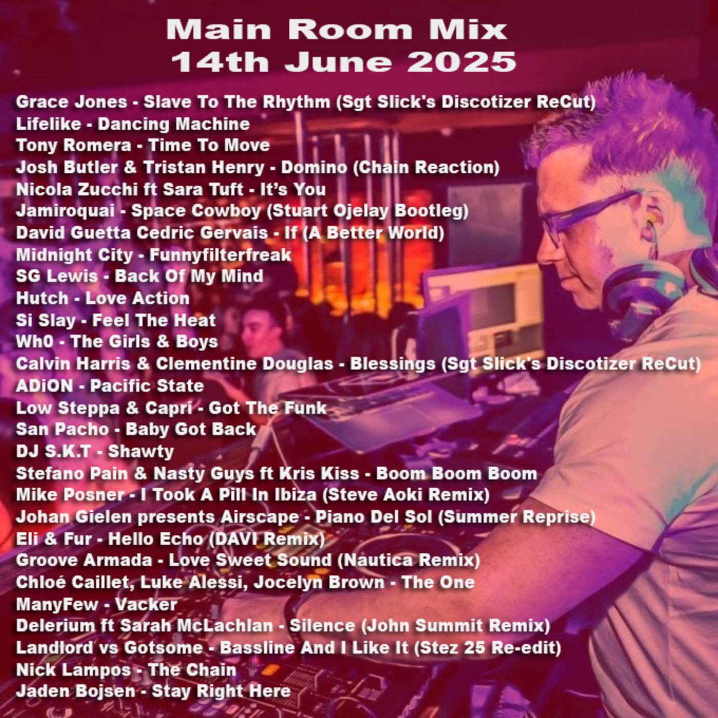 Episode 53: Main Room Mix 14th June 2025