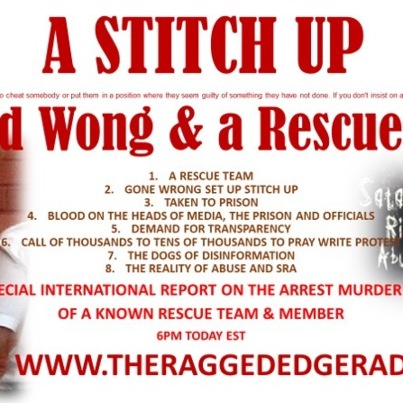 Episode 1601: SPECIAL REPORT WILFRED WONG & RESCUE TEAM  ... murder, danger and help