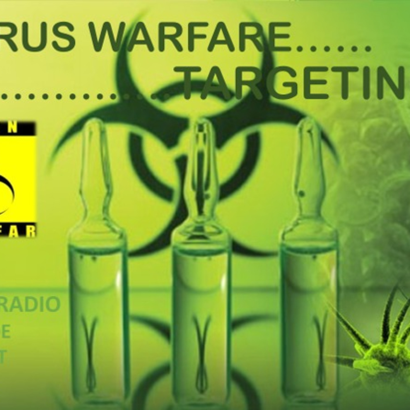 Episode 1647: BIO VIRUS WEAPONIZING PART 1 B targets  ... by DNA?