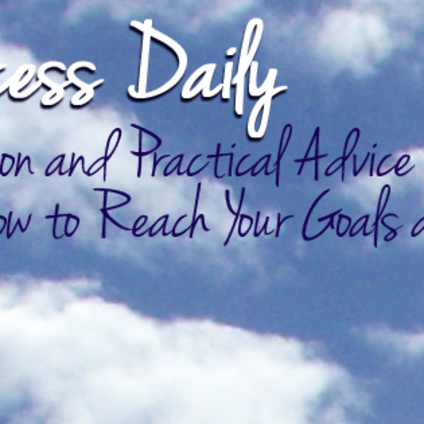 Think Success Daily Show - Mindset