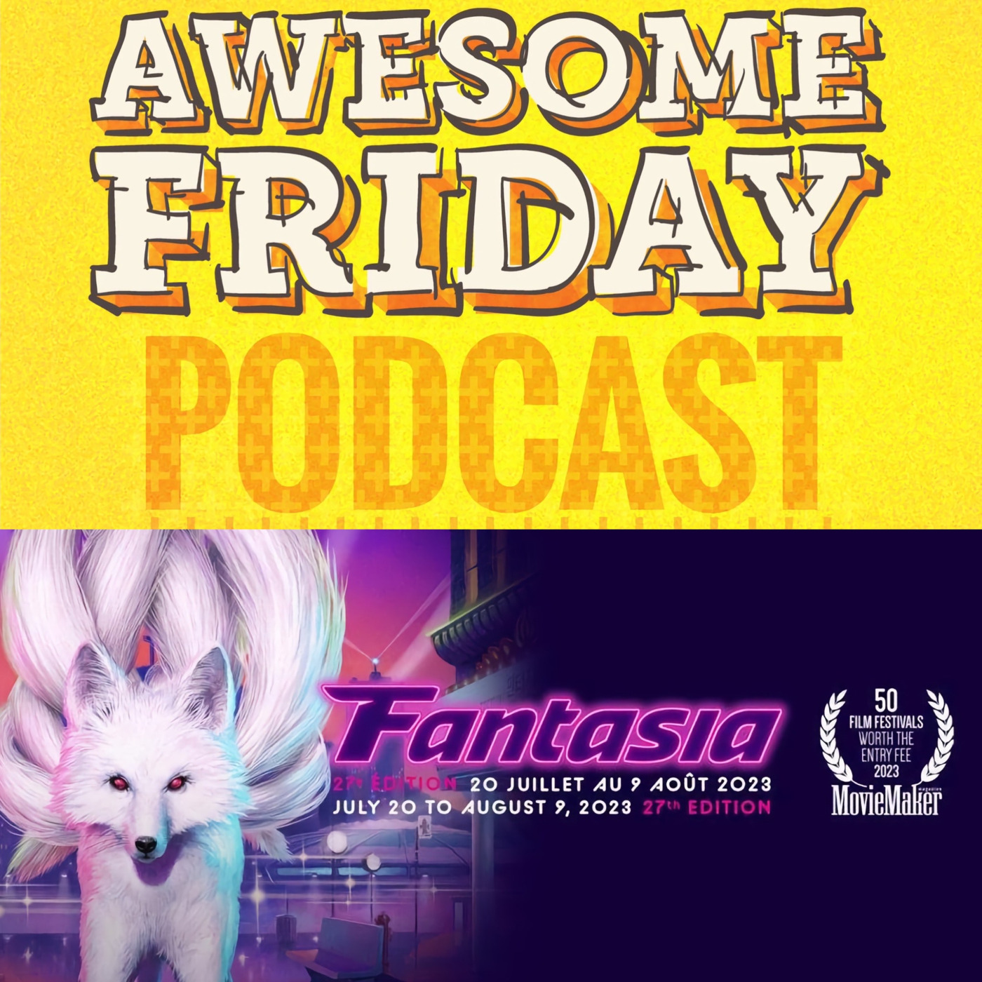 Episode 115: Fantasia Film Festival 2023