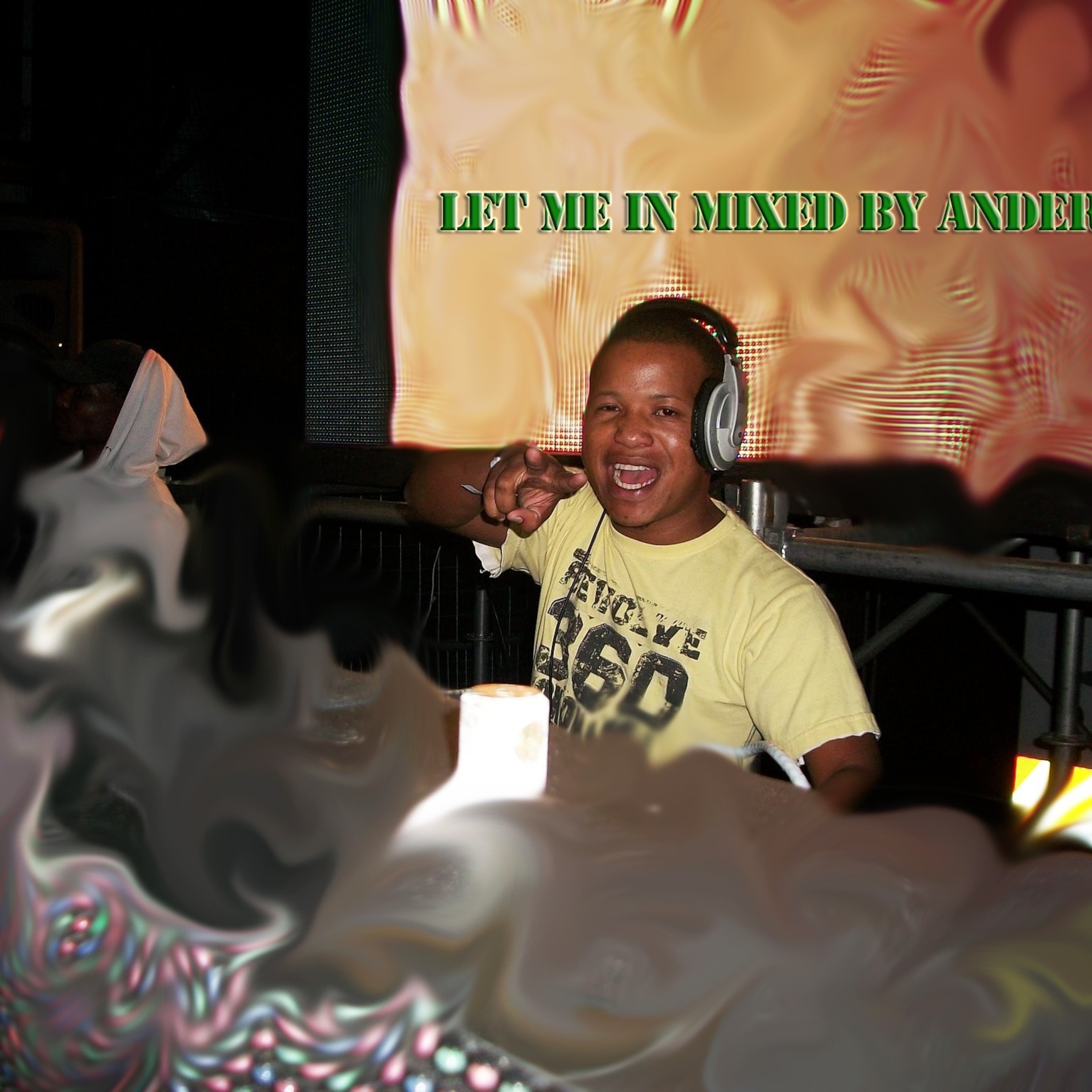 Let Me In - Mixed By Anderson episode artwork