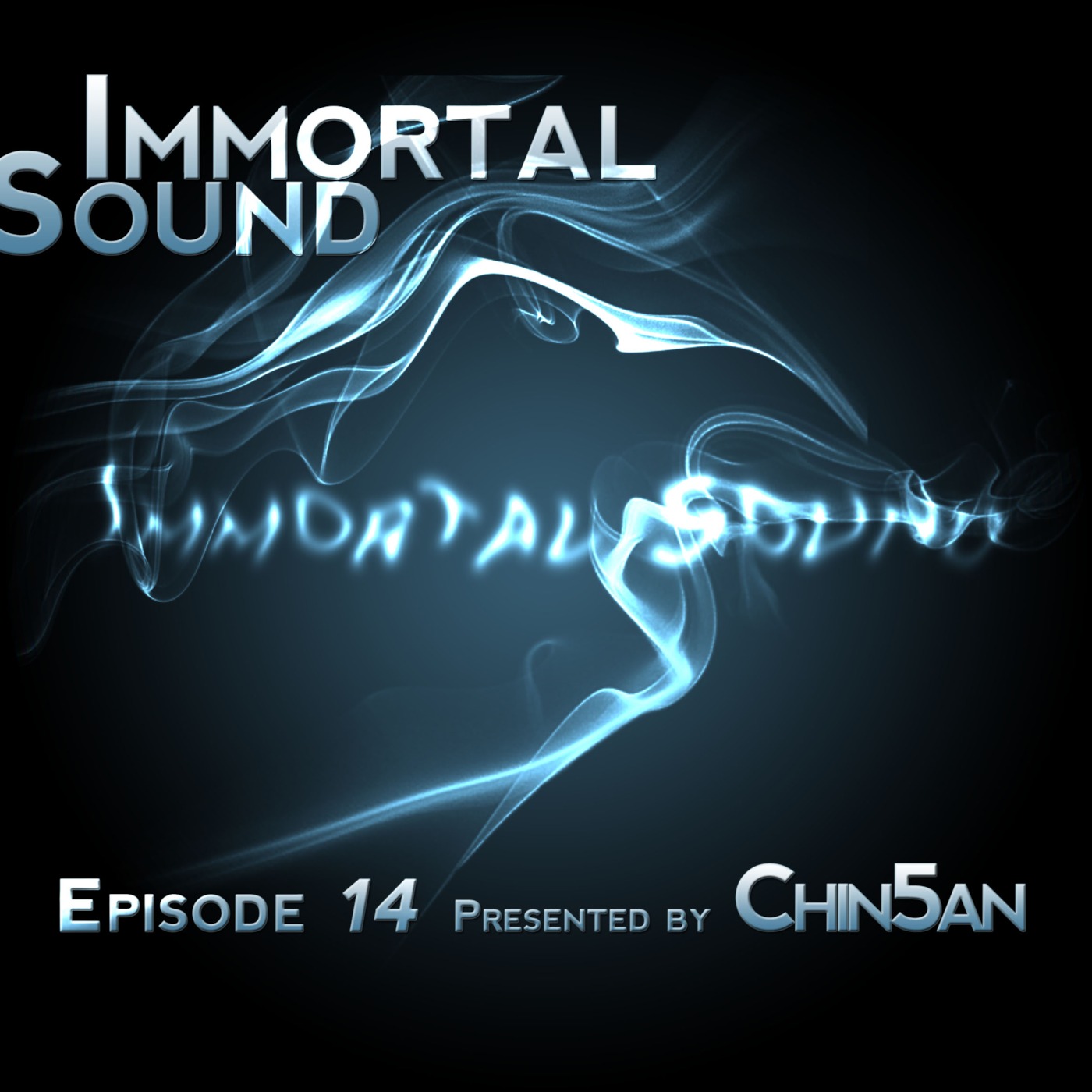 Immortal Sound Podcast Episode 14
