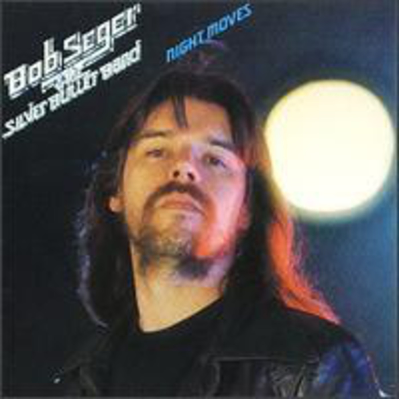 Come to Poppa - Bob Seger & the Silver Bullet Band